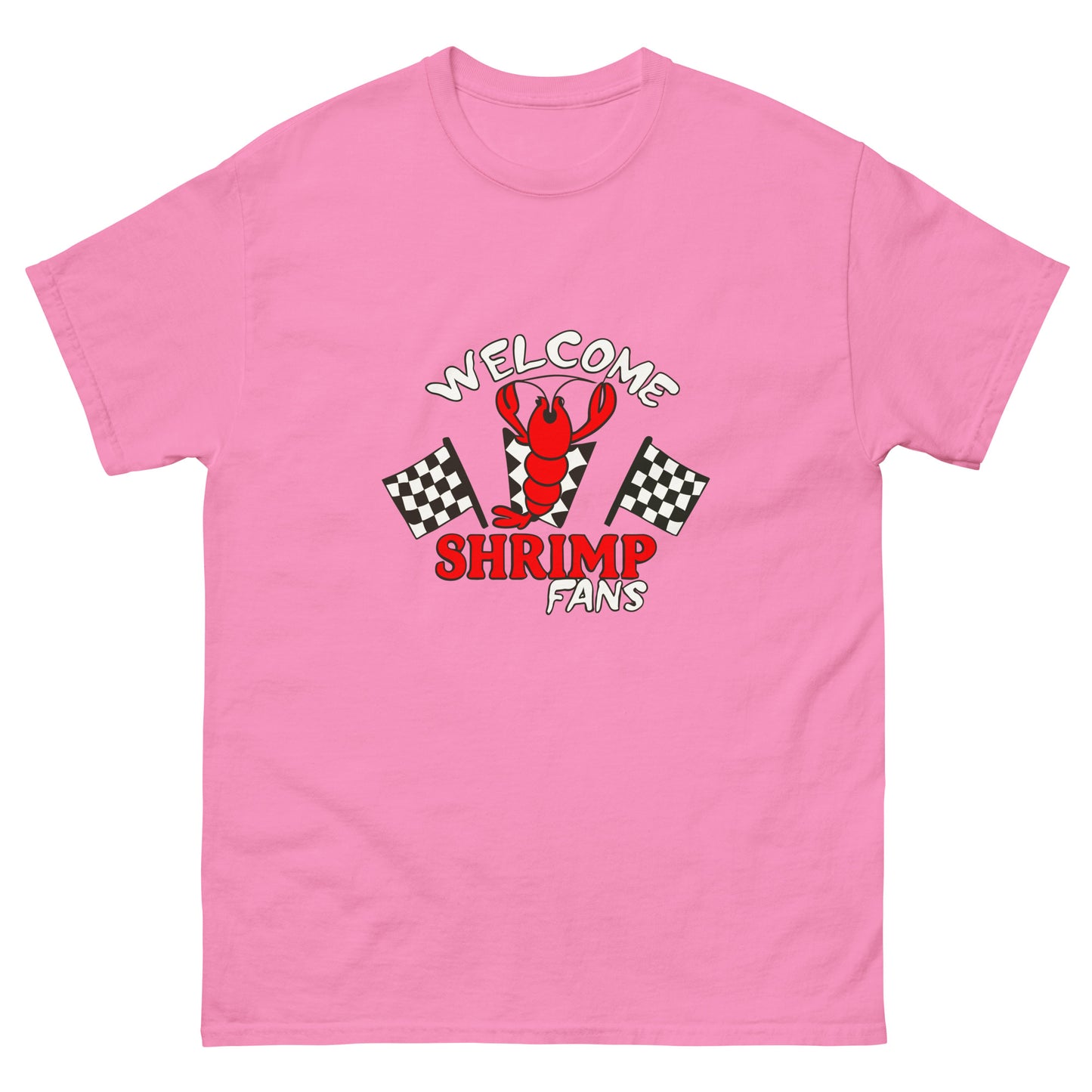 Welcome Shrimp Fans T-shirt