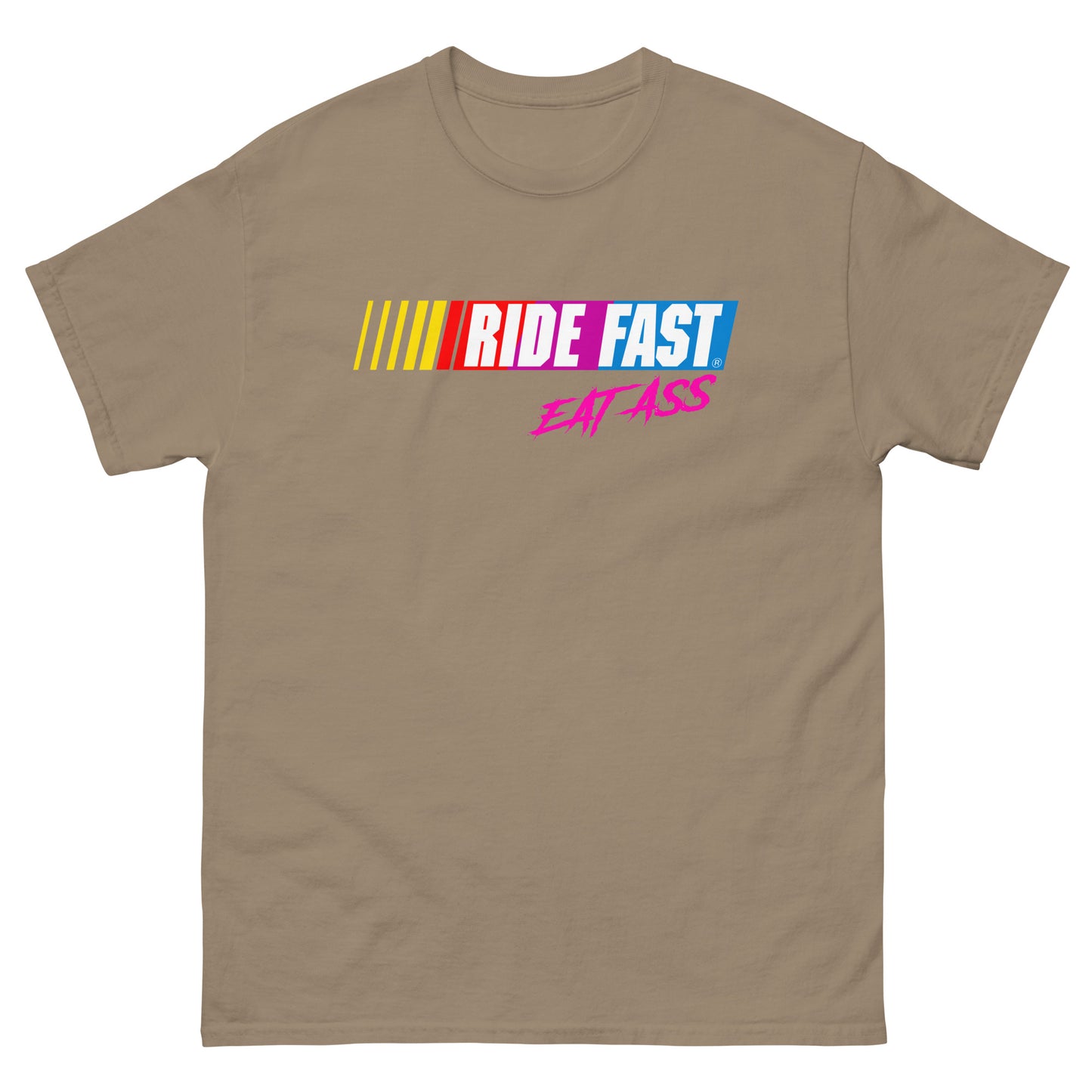 Ride Fast Eat Ass T-shirt