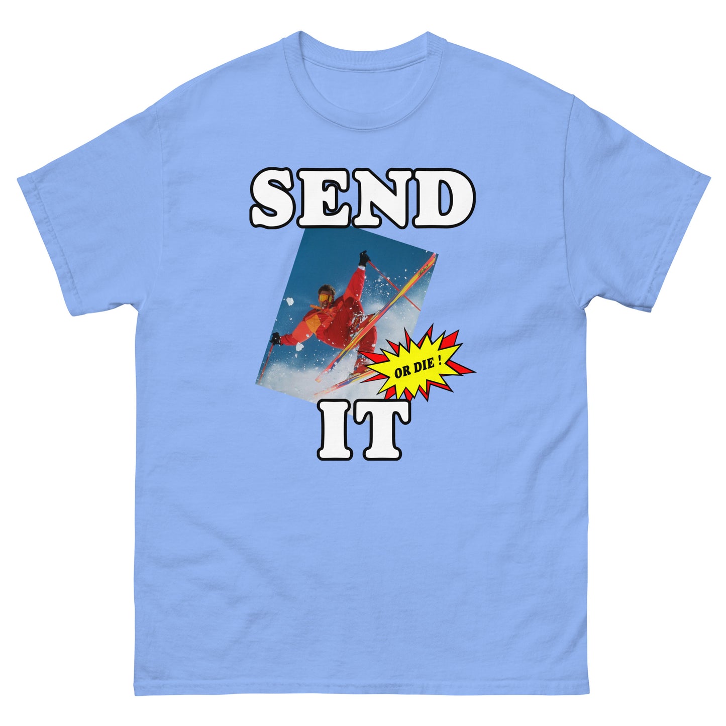 Send it or die extreme skier printed t-shirt by Whistler Shirts