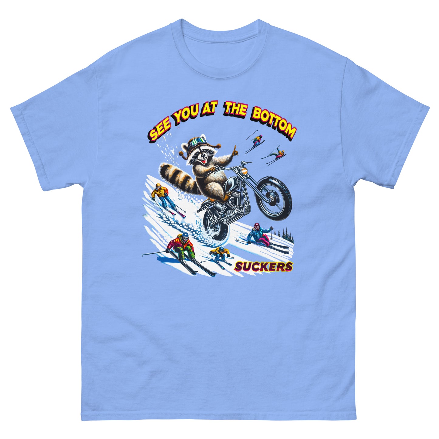 See you at the bottom suckers, racoon biking down the snow, printed t-shirt by Whistler Shirts