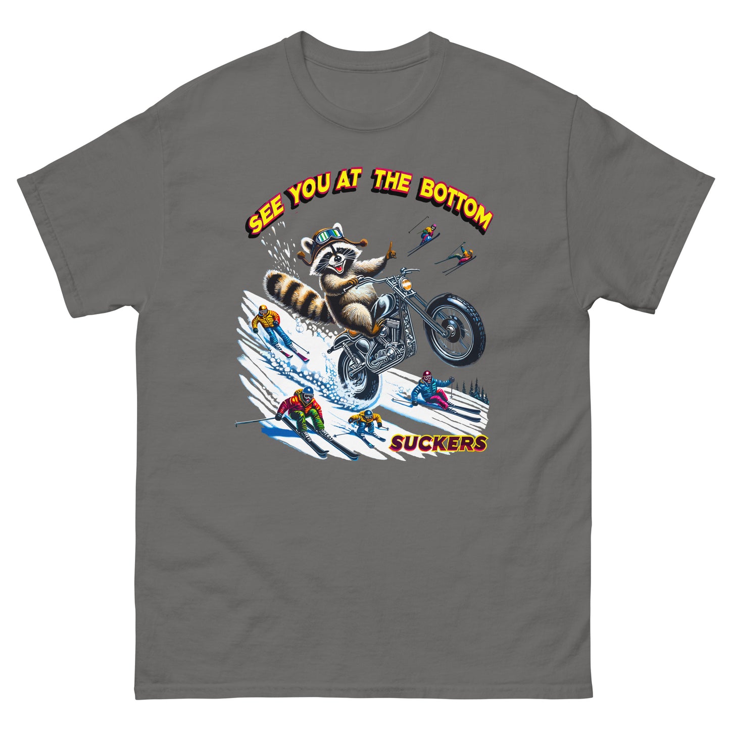See you at the bottom suckers, racoon biking down the snow, printed t-shirt by Whistler Shirts