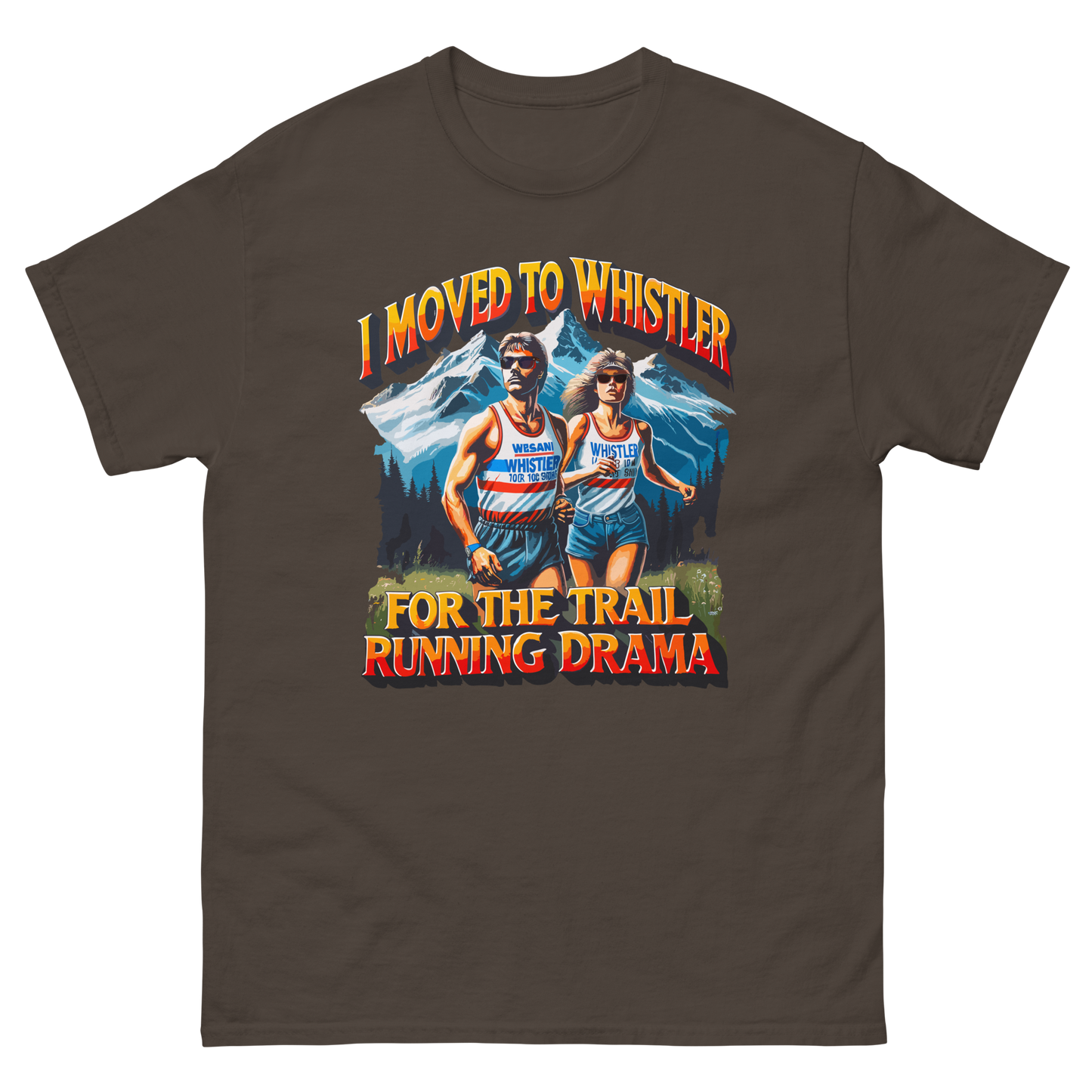Whistler Trail Running Drama Lovers T-shirt