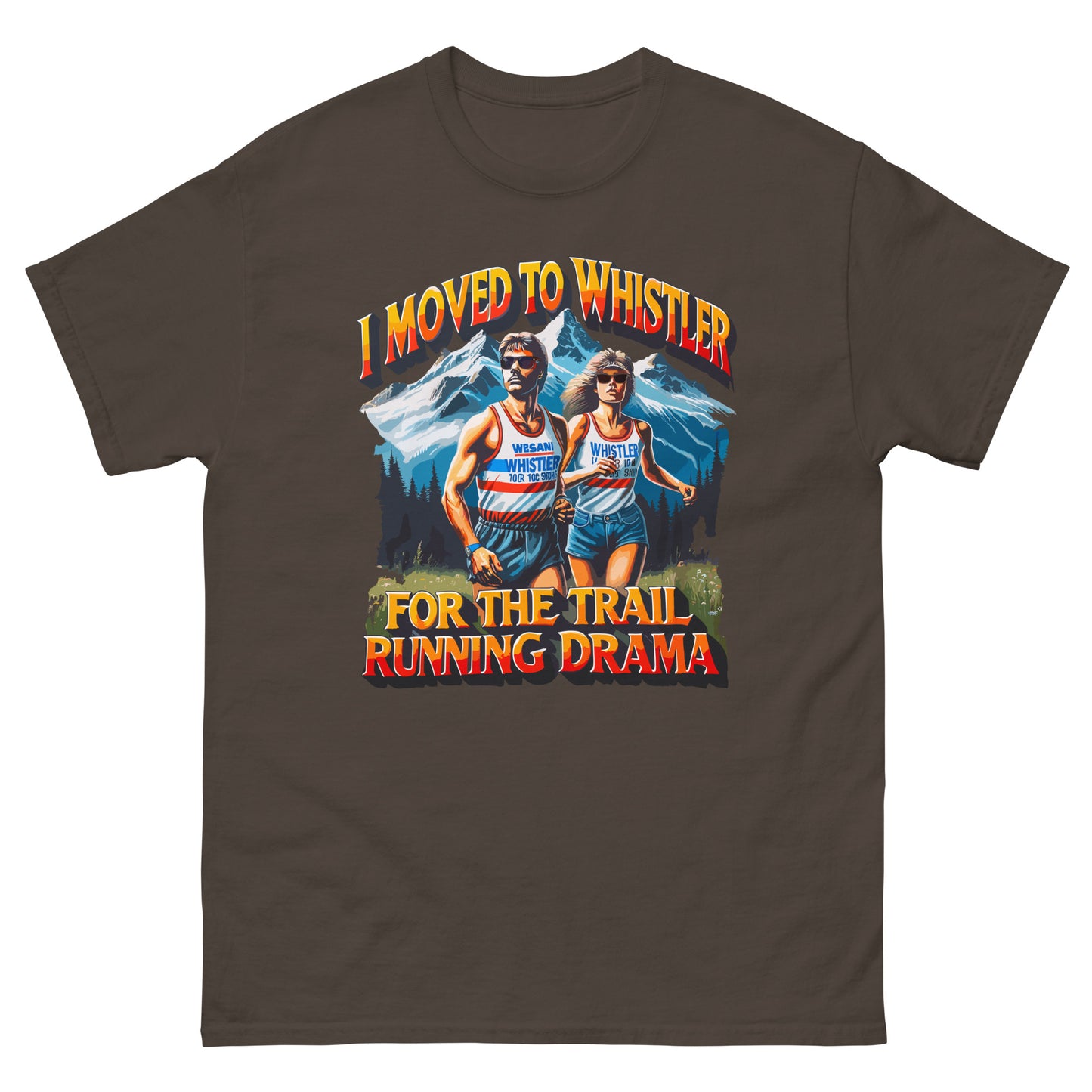 Whistler Running Drama Lovers T-shirt