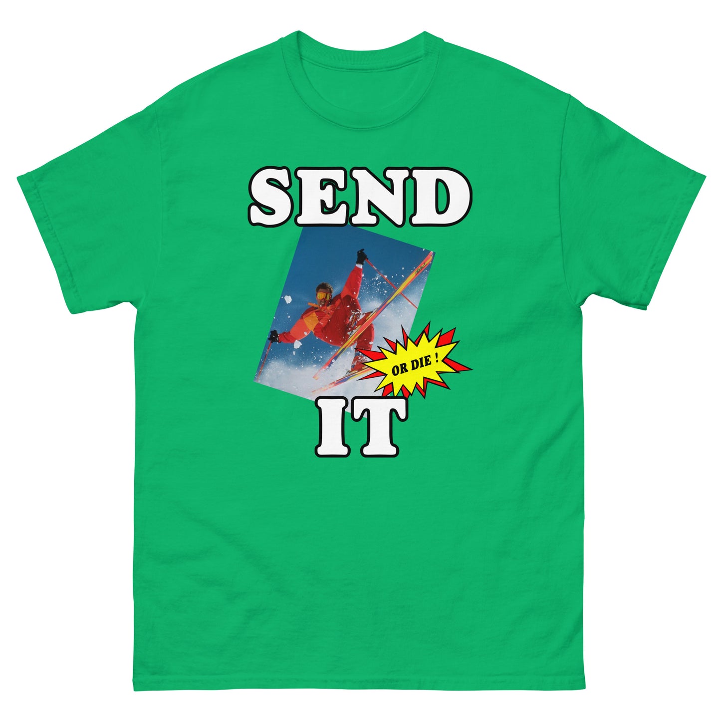 Send it or die extreme skier printed t-shirt by Whistler Shirts