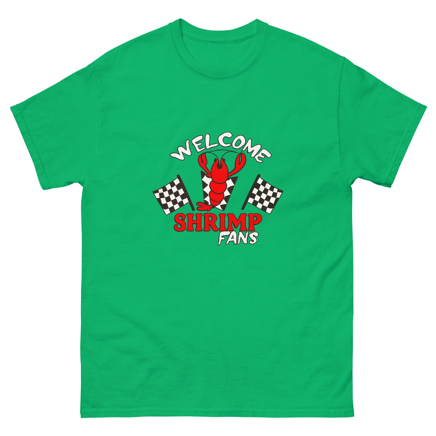 Welcome Shrimp Fans T-shirt