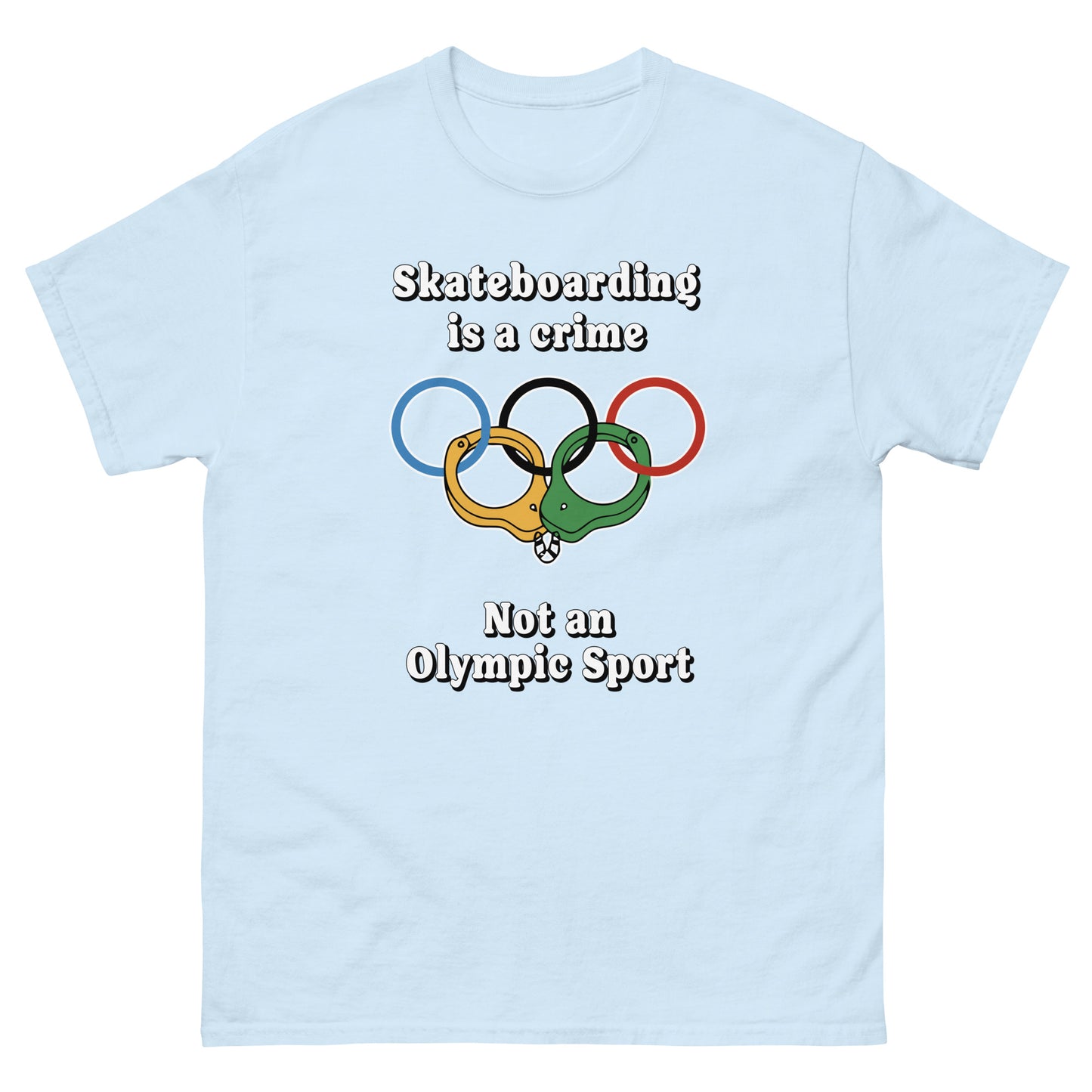 Skateboarding is a crime not an olympic sport design printed on a t-shirt by Whistler Shirts