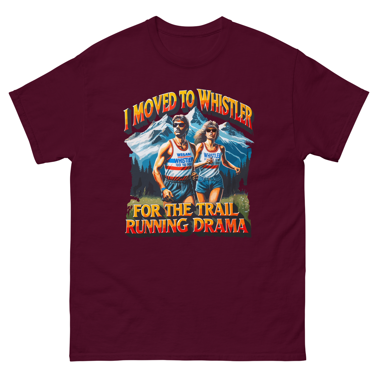 Whistler Trail Running Drama Lovers T-shirt