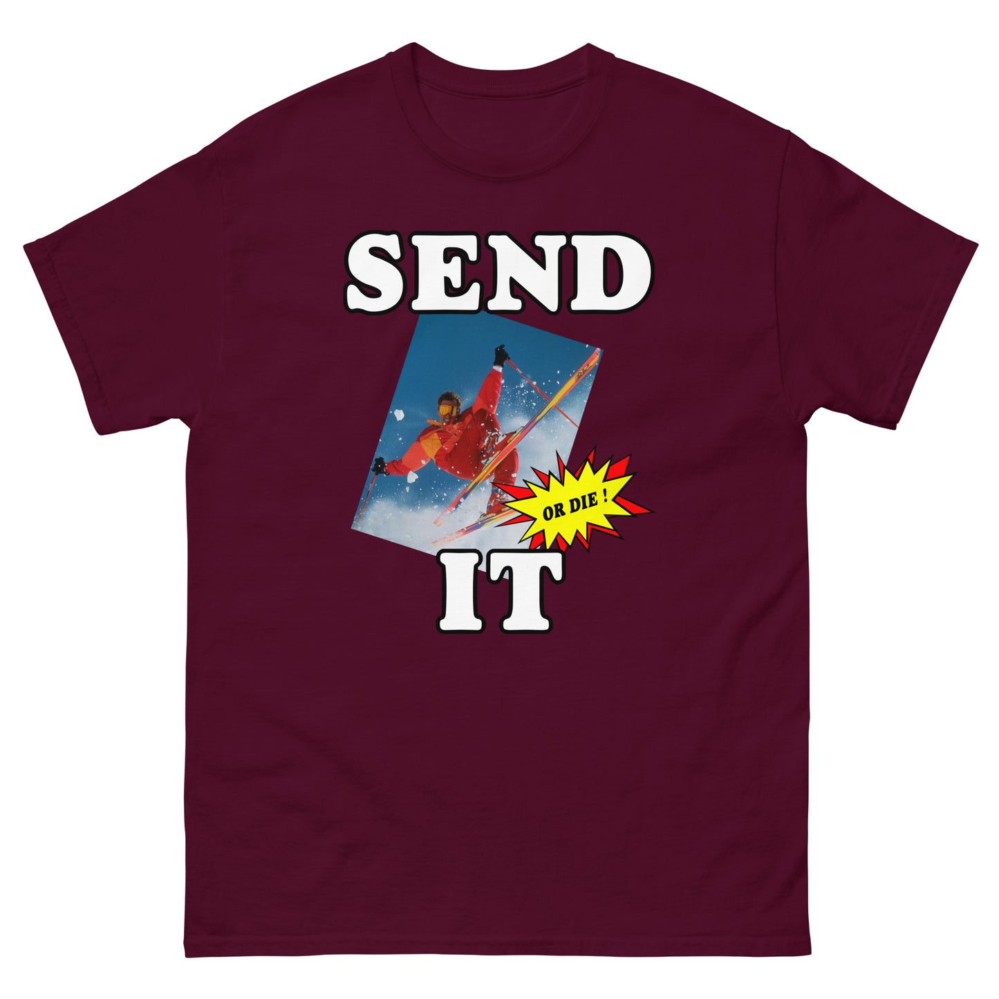 Send it or die extreme skier printed t-shirt by Whistler Shirts
