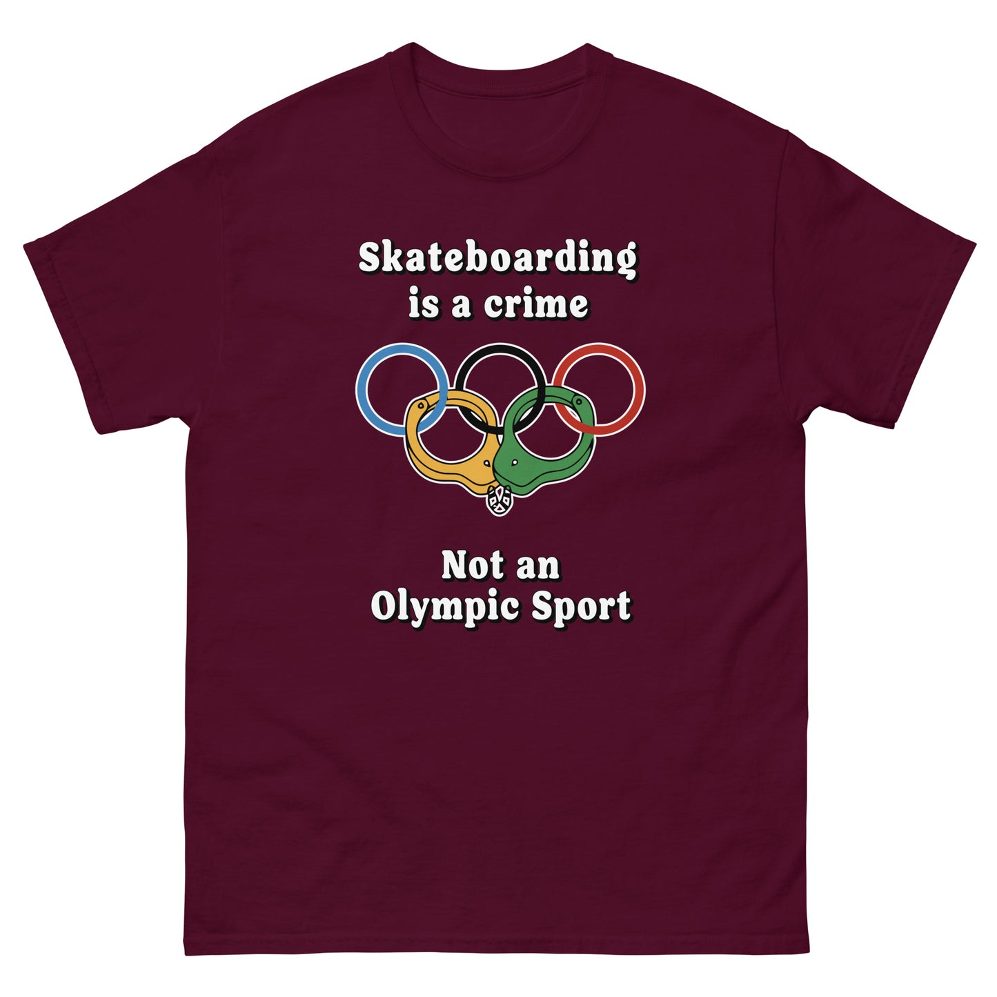 Skateboarding is a crime not an olympic sport design printed on a t-shirt by Whistler Shirts
