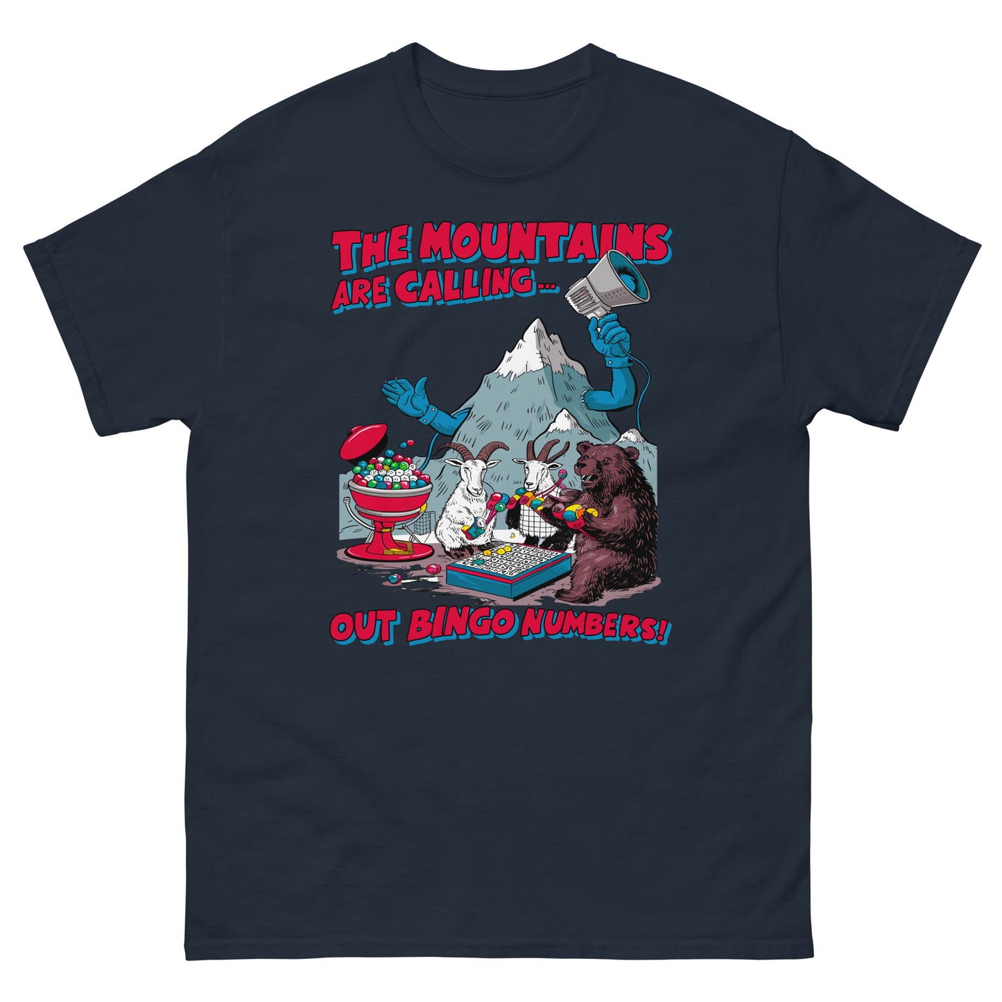 The mountains are calling out bingo numbers design printed on t-shirt by Whistler Shirts