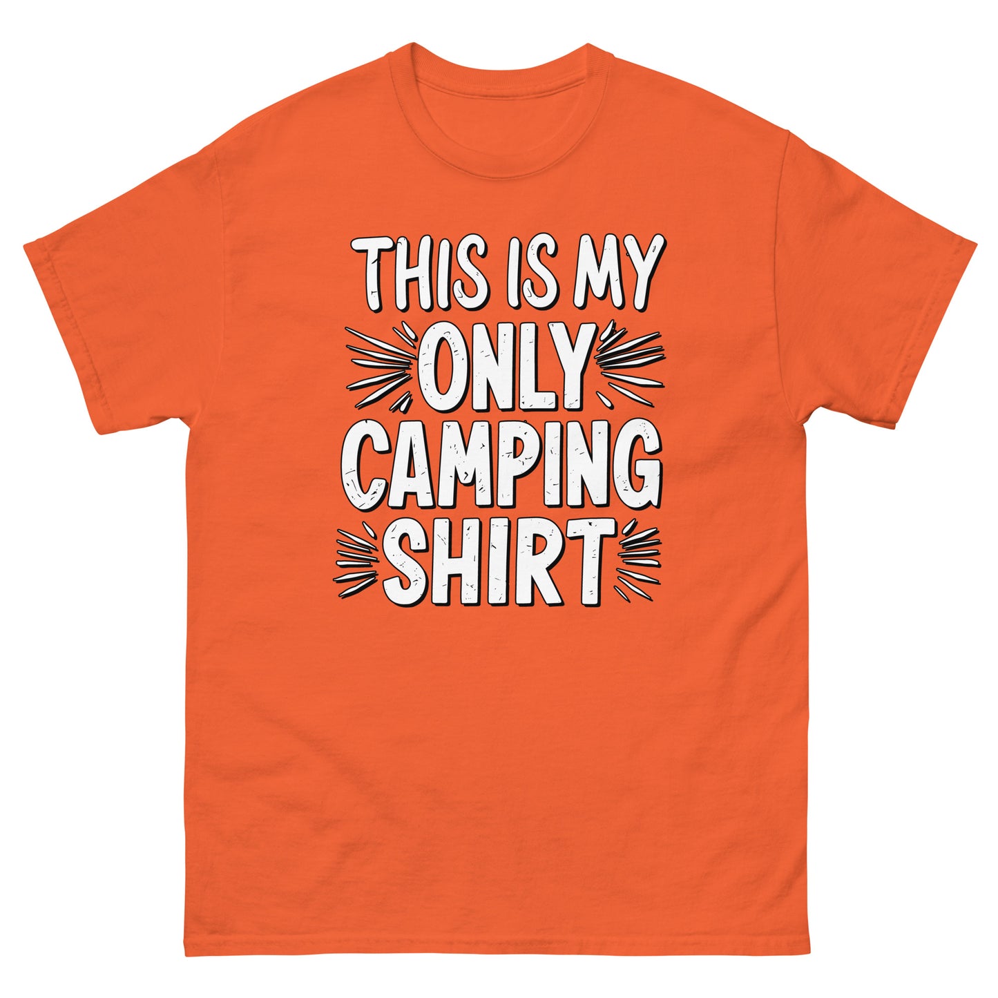This is my only camping t-shirt printed t-shirt by Whistler Shirts