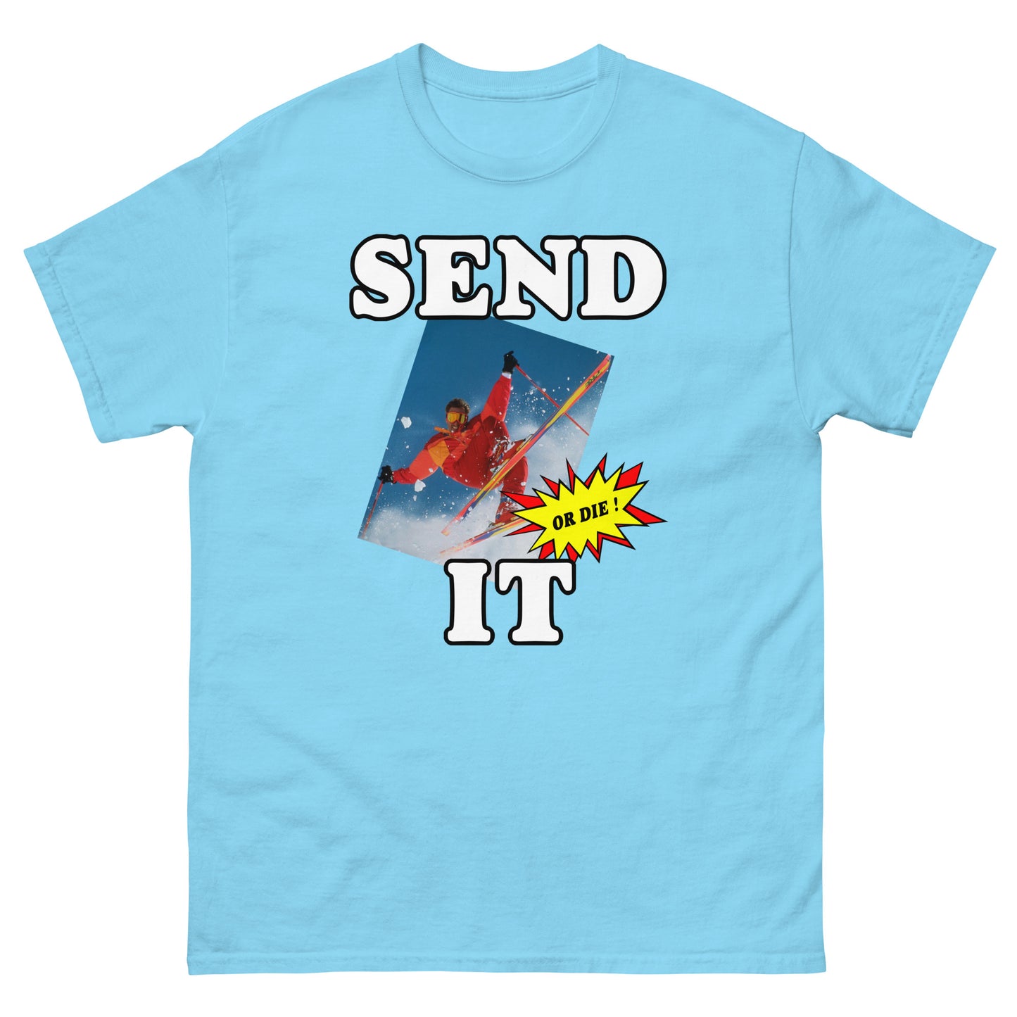 Send it or die extreme skier printed t-shirt by Whistler Shirts