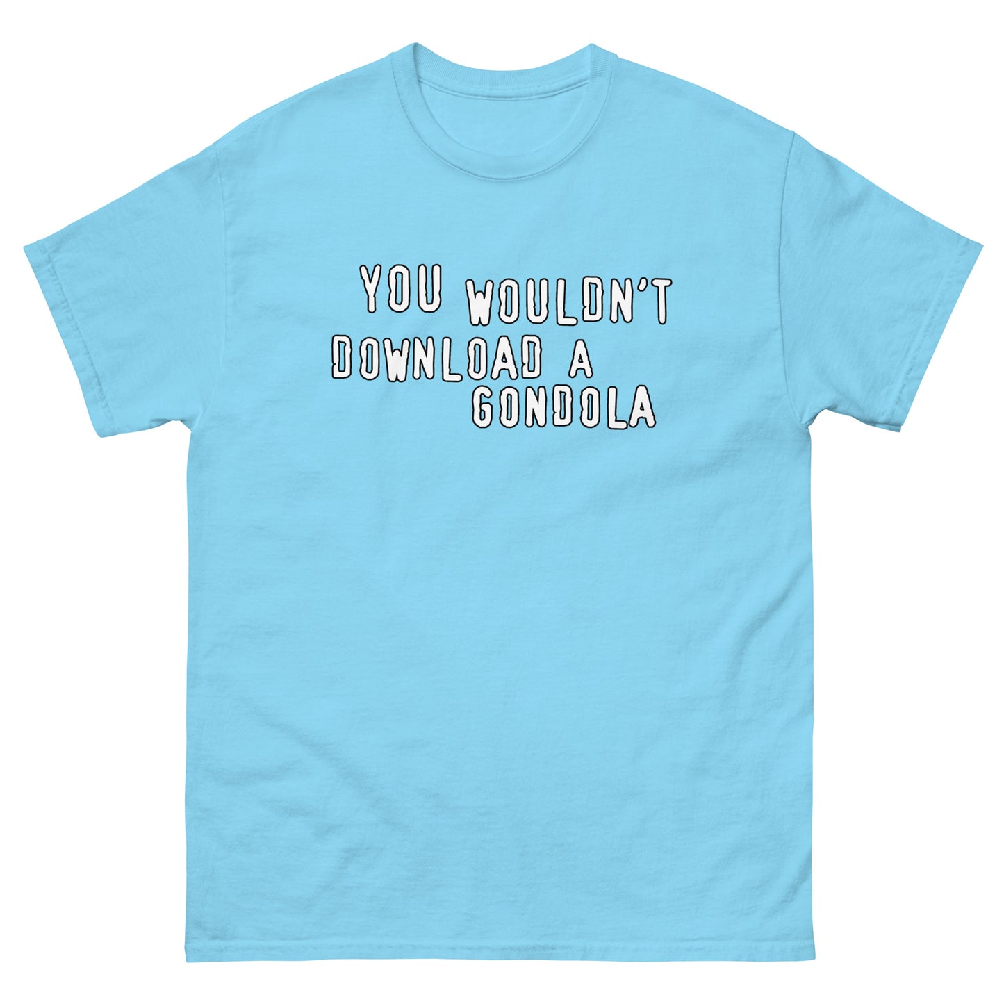You wouldnt download a gondola design printed by Whistler Shirts