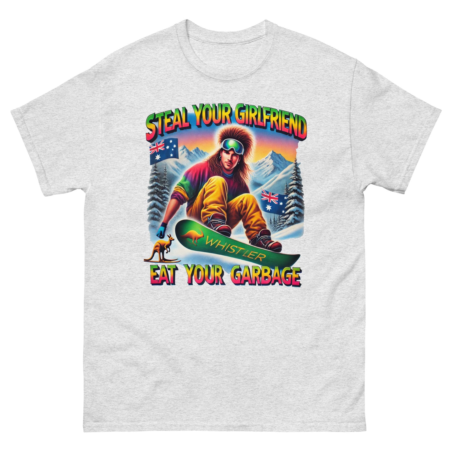 Steal Your Girlfriend Eat your garbage with australian guy with mullet snowboarding with kangaroo design printed on T-shirt by whistler Shirts