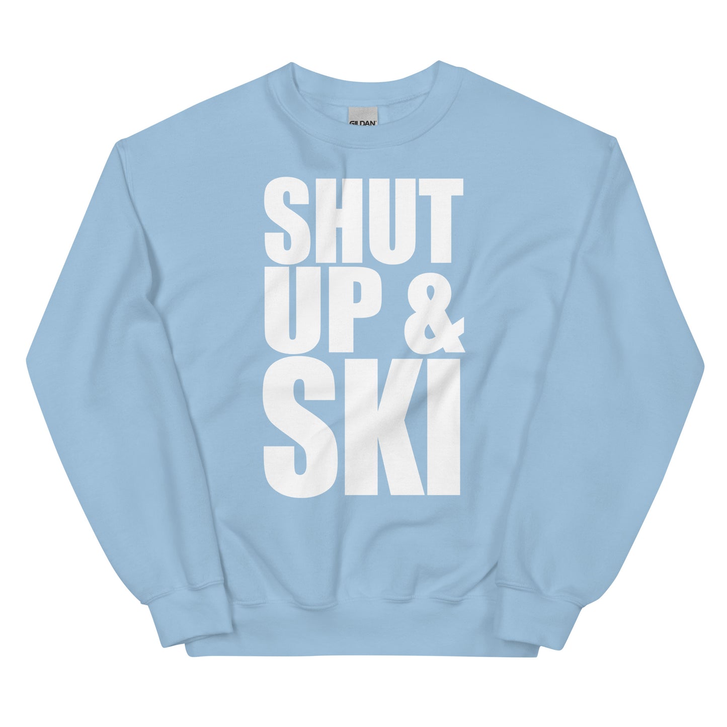 Shut up and ski printed crewneck sweatshirt by Whistler Shirts