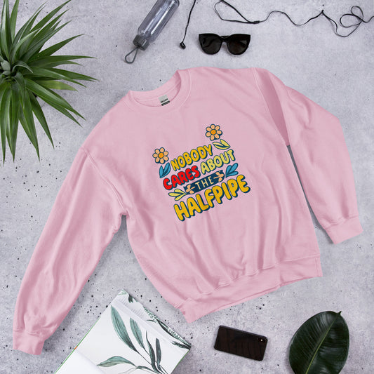 Nobody Cares about the Halfpipe Crewneck Sweatshirt
