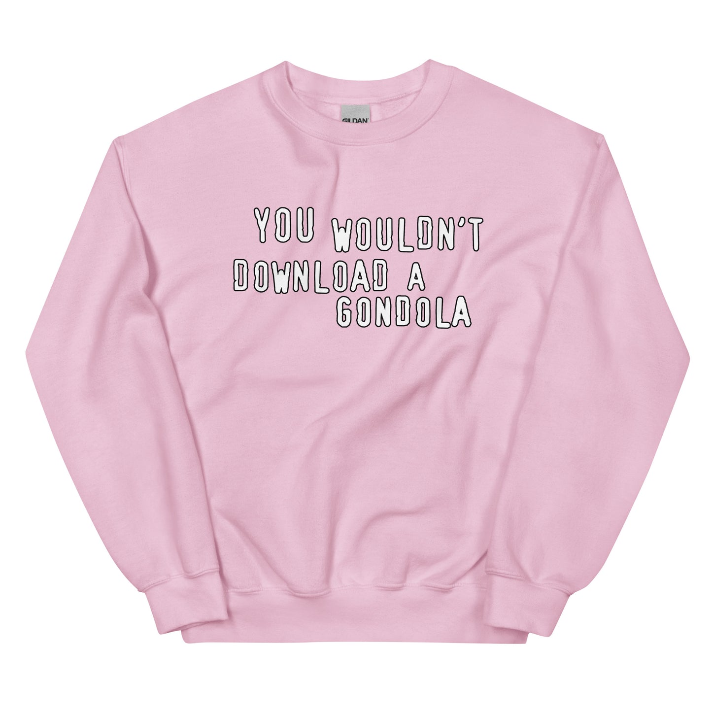 You Wouldn't Download A Gondola Crewneck Sweatshirt