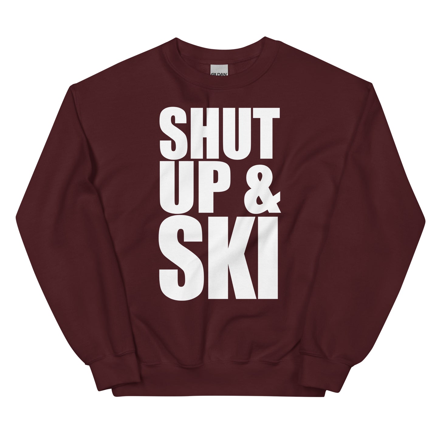 Shut up and ski printed crewneck sweatshirt by Whistler Shirts