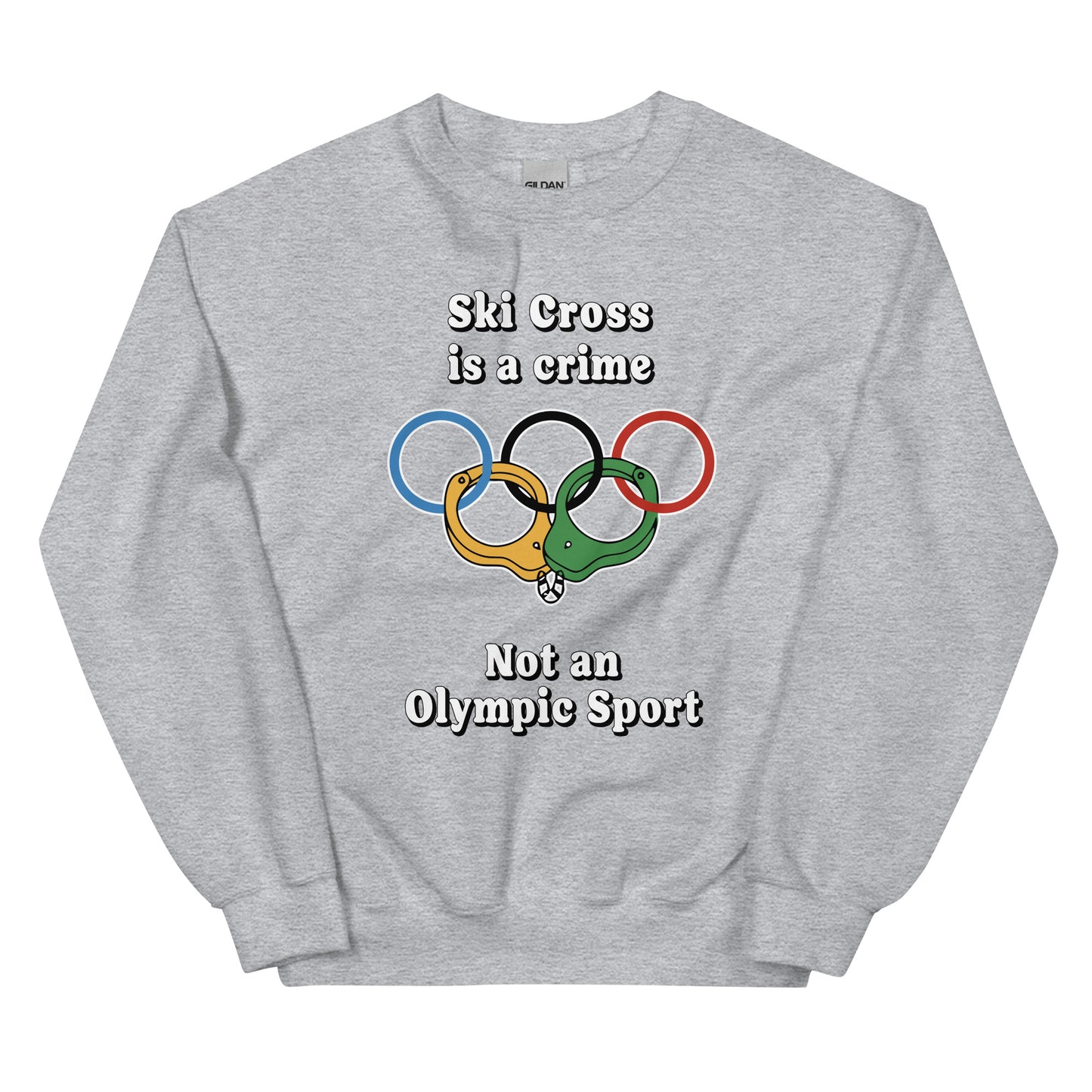 Ski Cross is a crime not an olympic sport design printed on a crewneck sweatshirt by Whistler Shirts