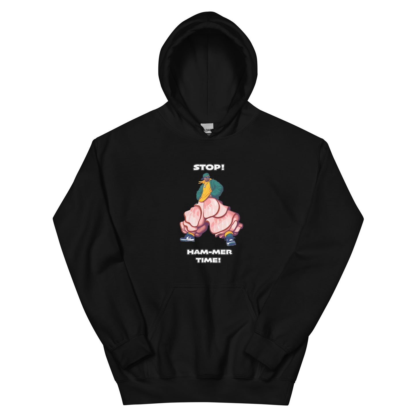 Mc hammer pun design saying stop ham-mer time with a picture of a man wearing ham slices for pants. Design printed on a hoodie by Whistler Shirts