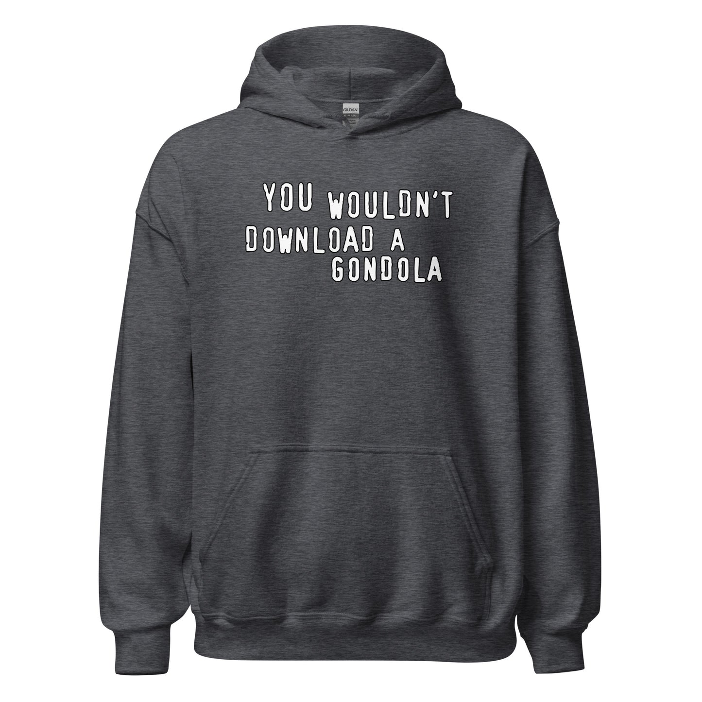 You wouldnt download a gondola design printed on hoodie by Whistler Shirts
