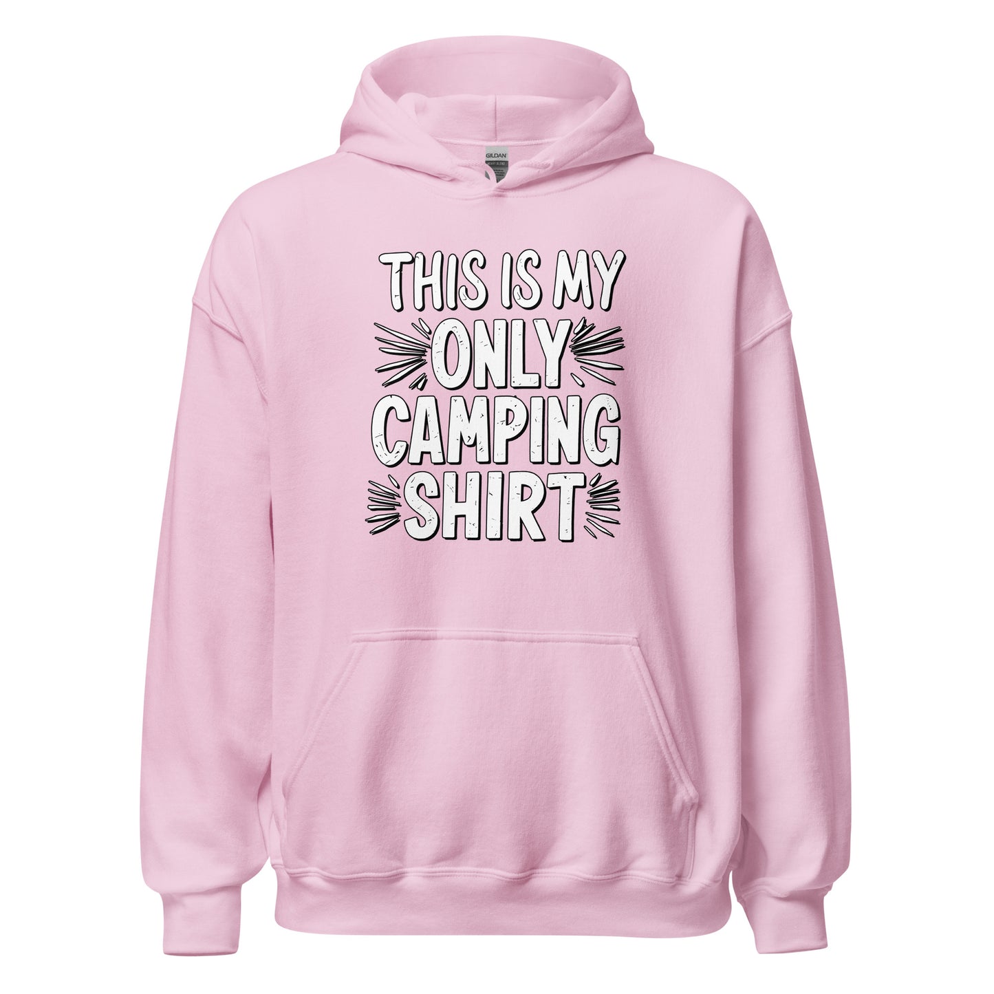 This is my only camping t-shirt hoodie printed by Whistler Shirts