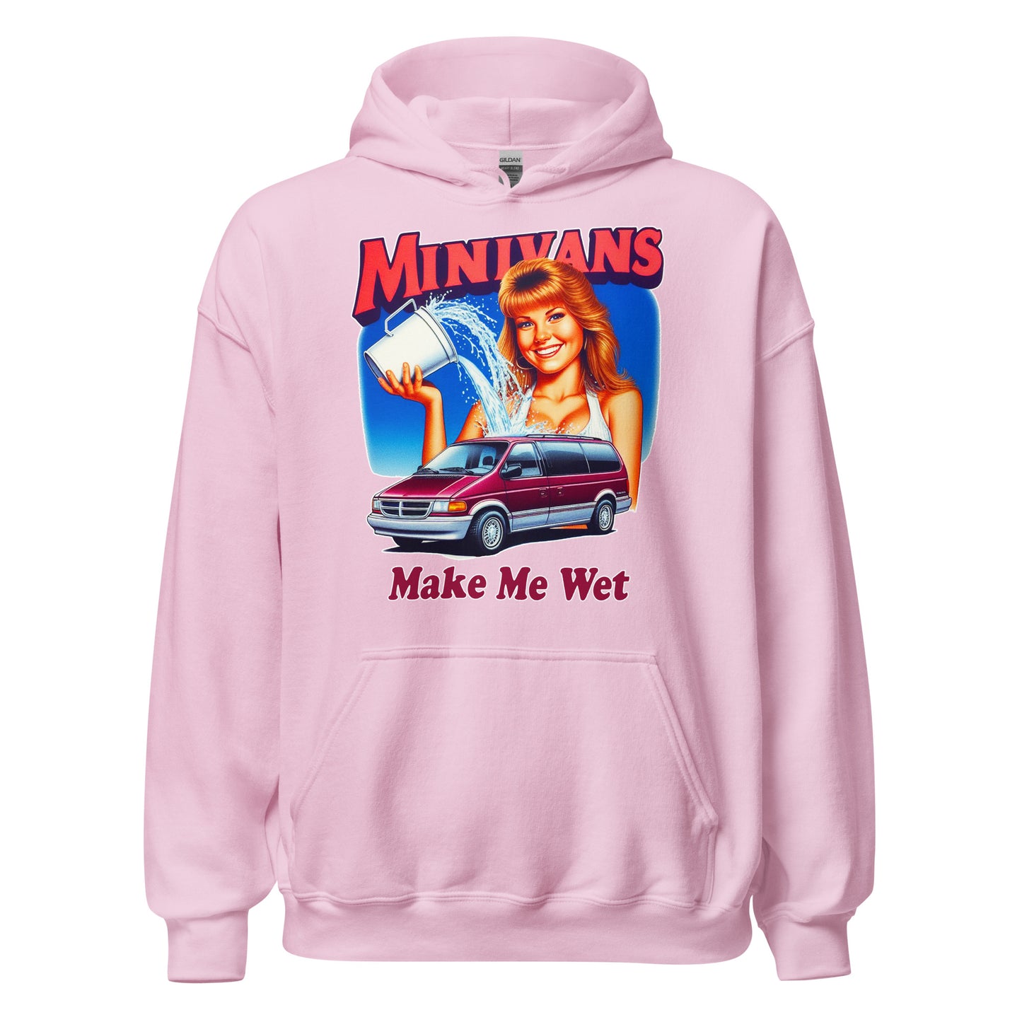 Minivans Make Me Wet Hoodie