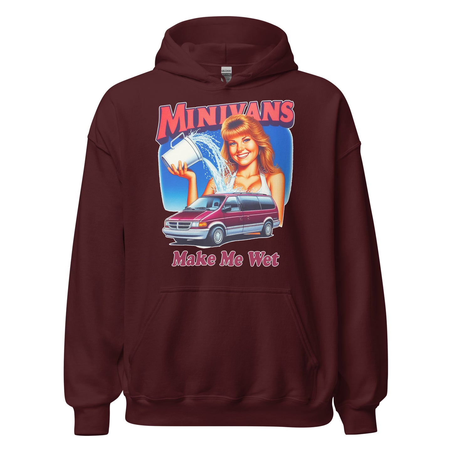 Minivans Make Me Wet Hoodie