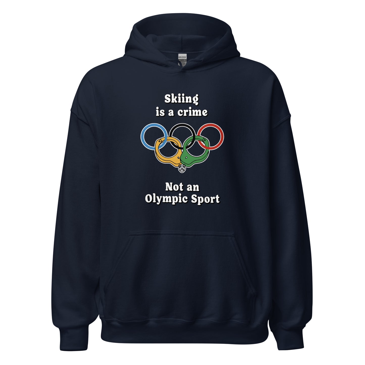 Skiing is a crime not an olympic sport design printed on a hoodie by Whistler Shirts