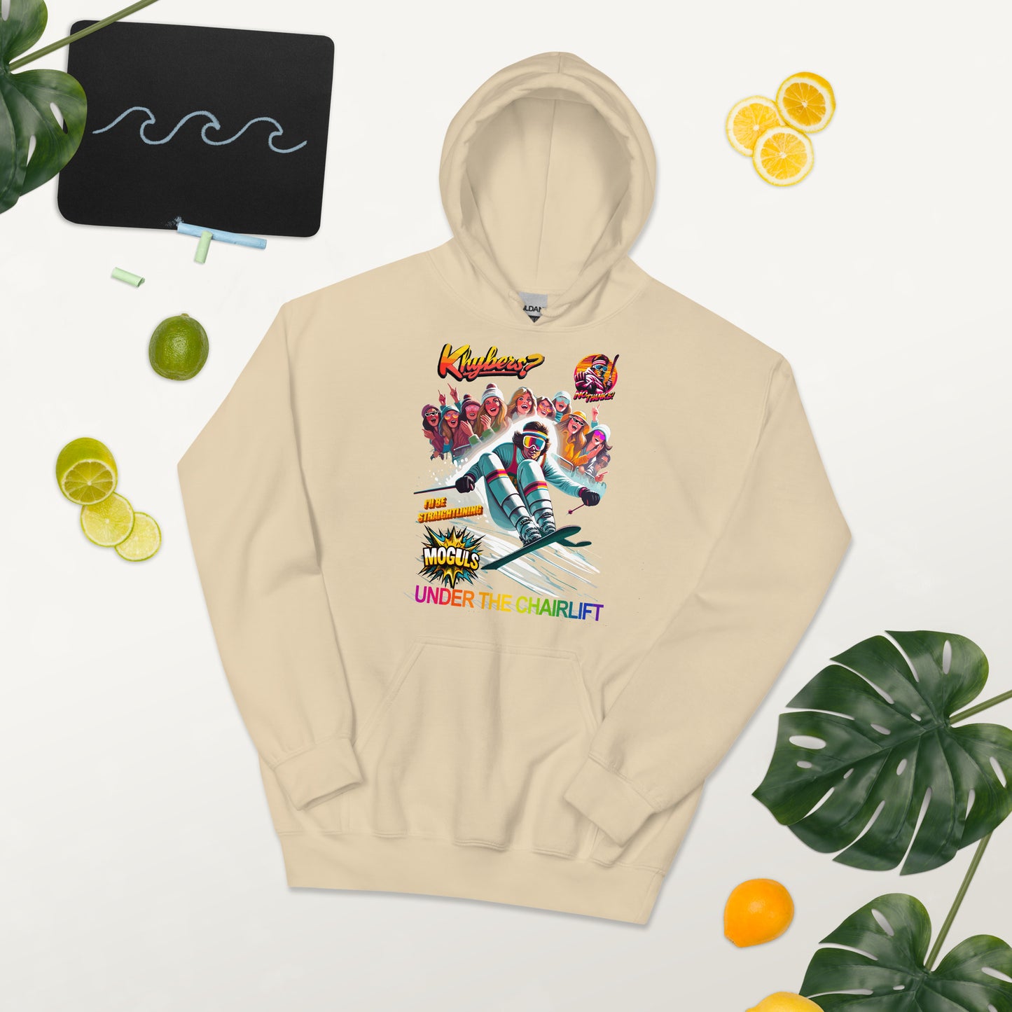 Khybers? No Thanks Ill be Straight Lining Moguls Under the Chairlift Hoodie printed by Whistler Shirts