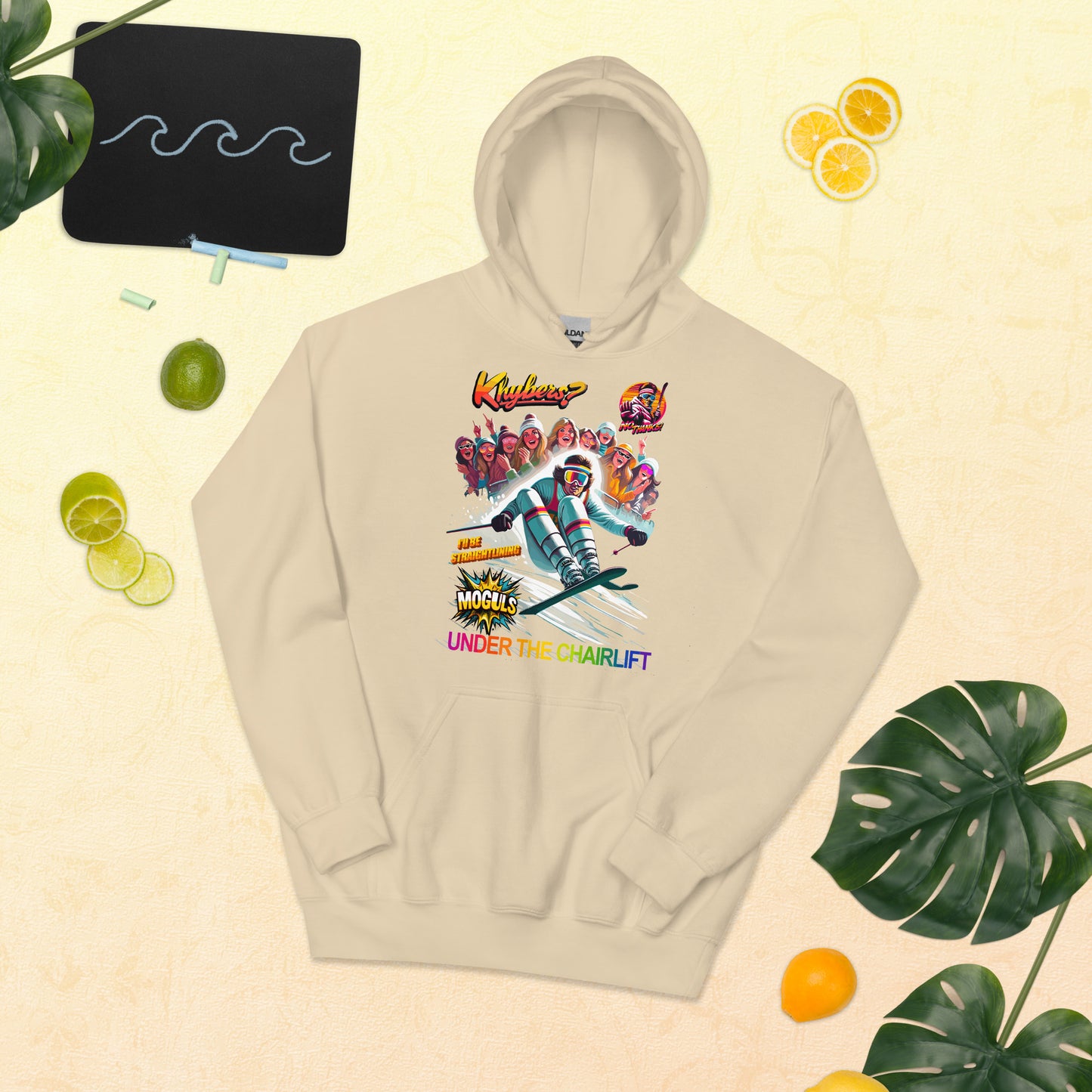 Khybers? No Thanks Ill be Straight Lining Moguls Under the Chairlift Hoodie printed by Whistler Shirts