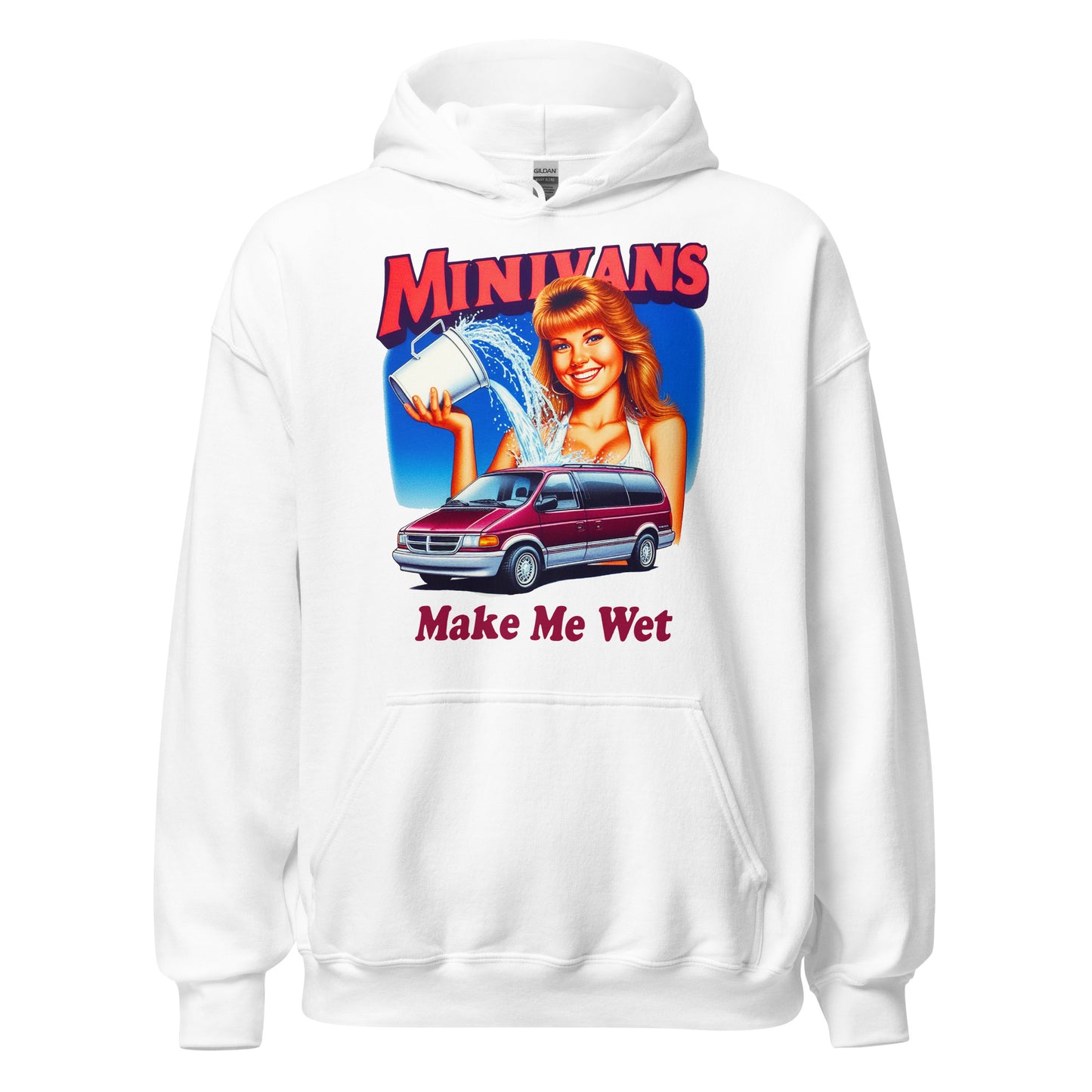 Minivans Make Me Wet Hoodie
