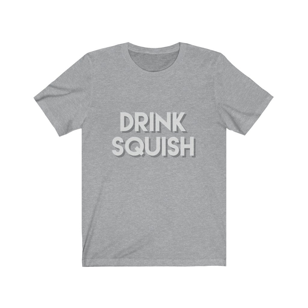 drink squish printed tshirt