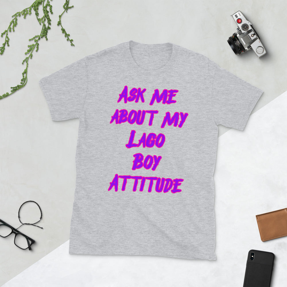 ask me about my lago boy attitude printed tshirt