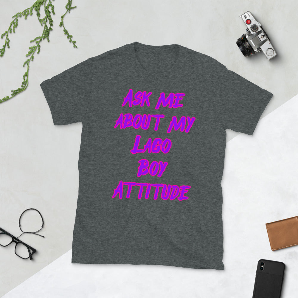 ask me about my lago boy attitude printed tshirt