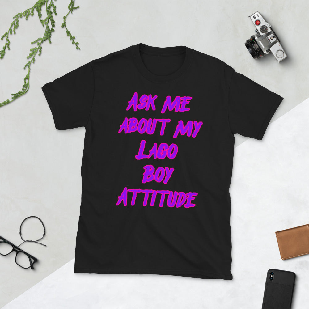 ask me about my lago boy attitude printed tshirt