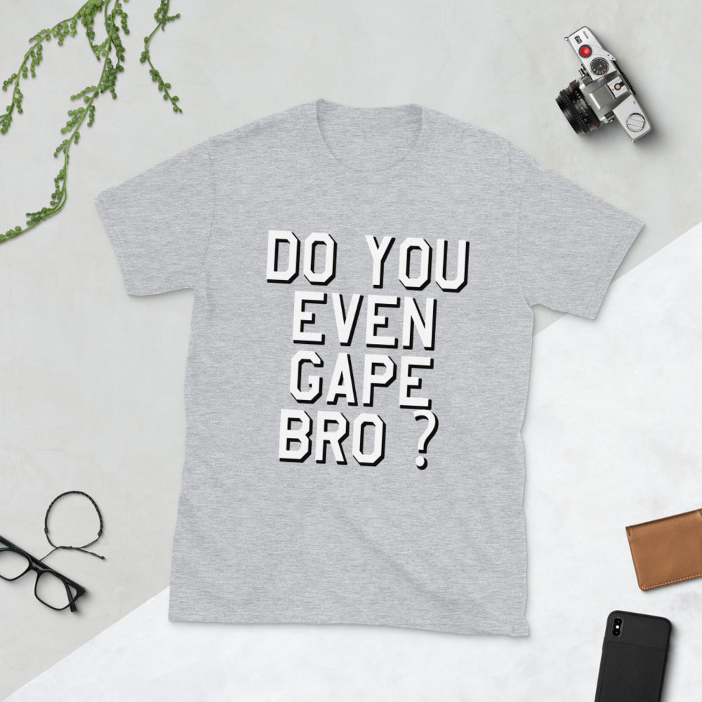 do you even gape bro printed t-shirt