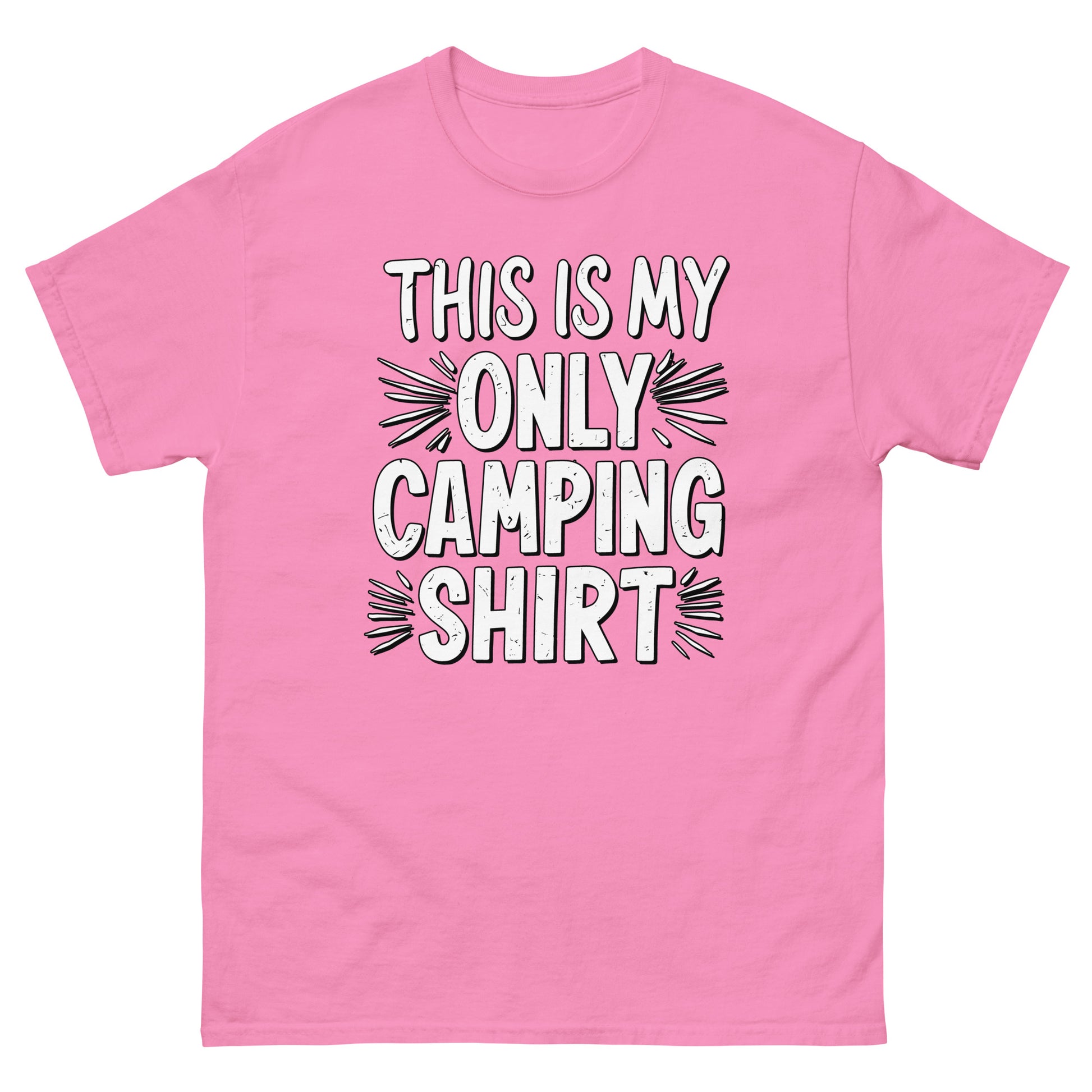 This is my only camping t-shirt printed t-shirt by Whistler Shirts