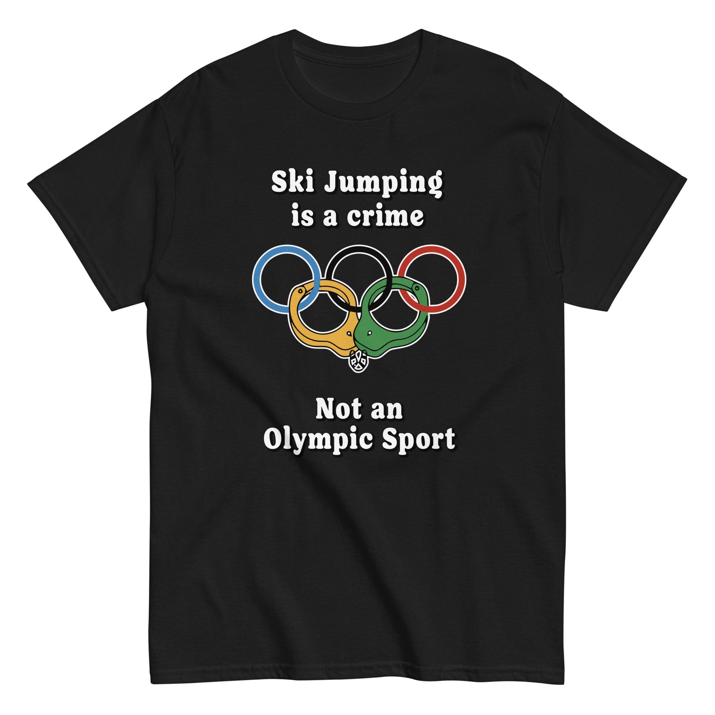 Ski Jumping is a crime not an olympic sport design printed on a t-shirt by Whistler Shirts