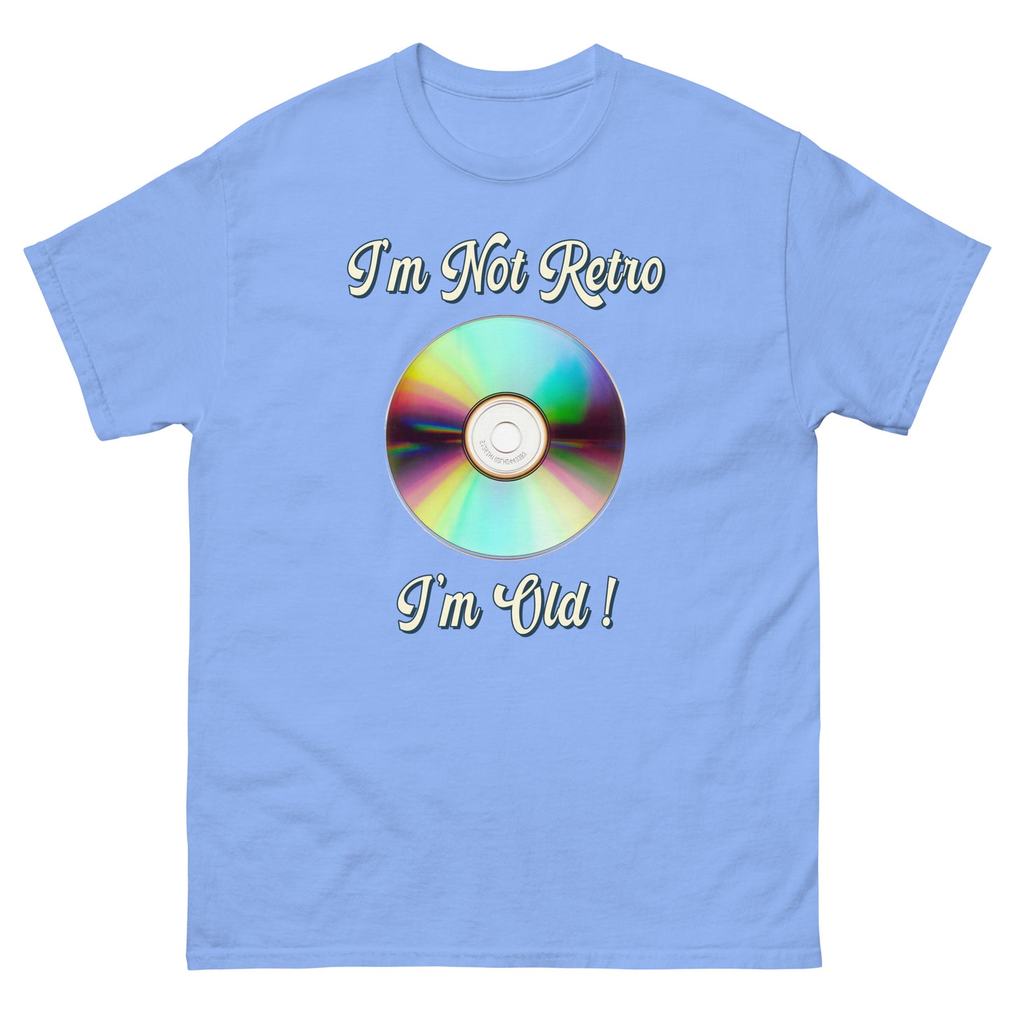 Im not retro I'm old with picture of a cd printed T-shirt by Whistler Shirts