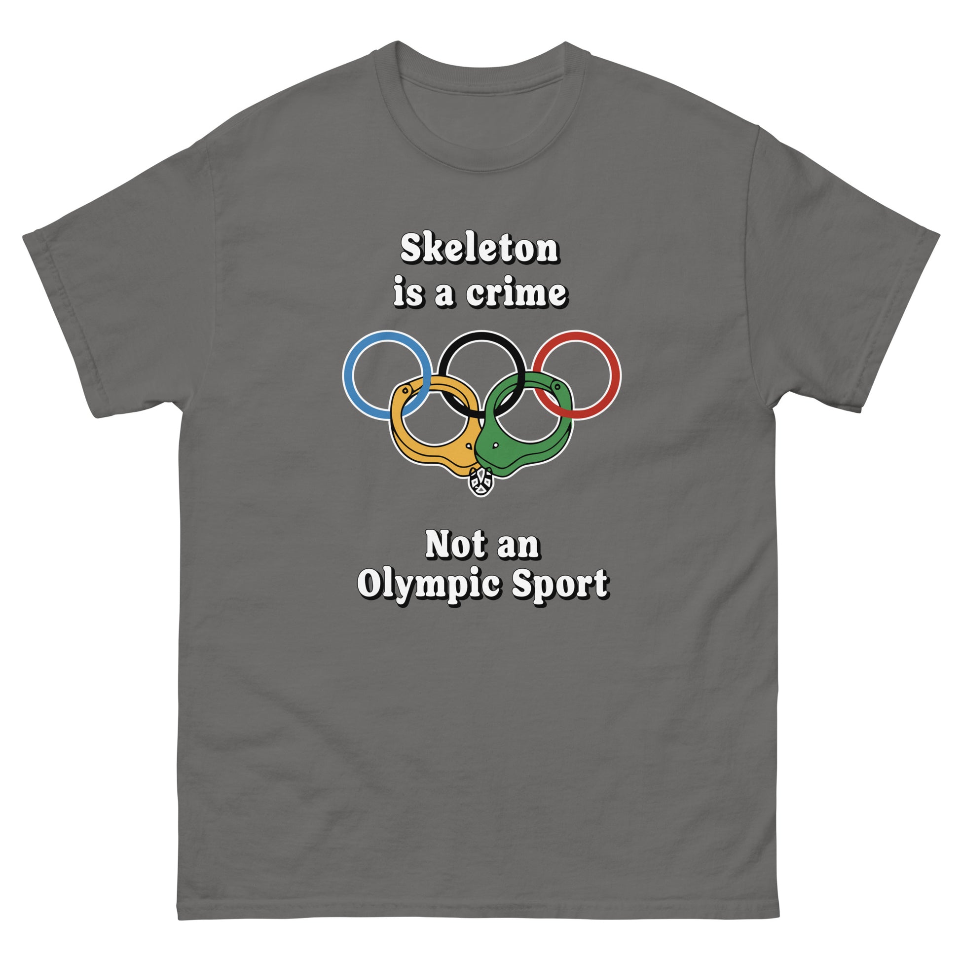 Skeleton is crime not an olympic sport design printed on a t-shirt by Whistler Shirts