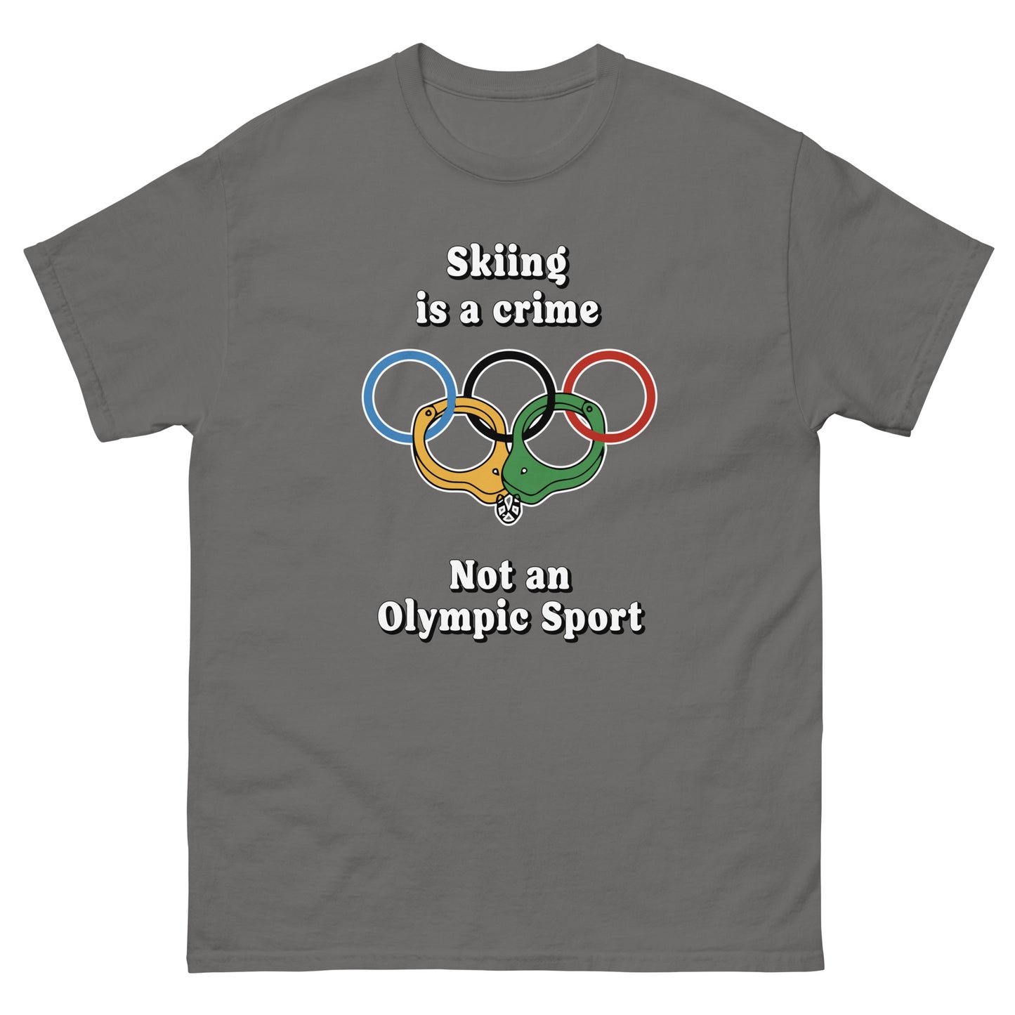 Skiing is a Crime T-shirt