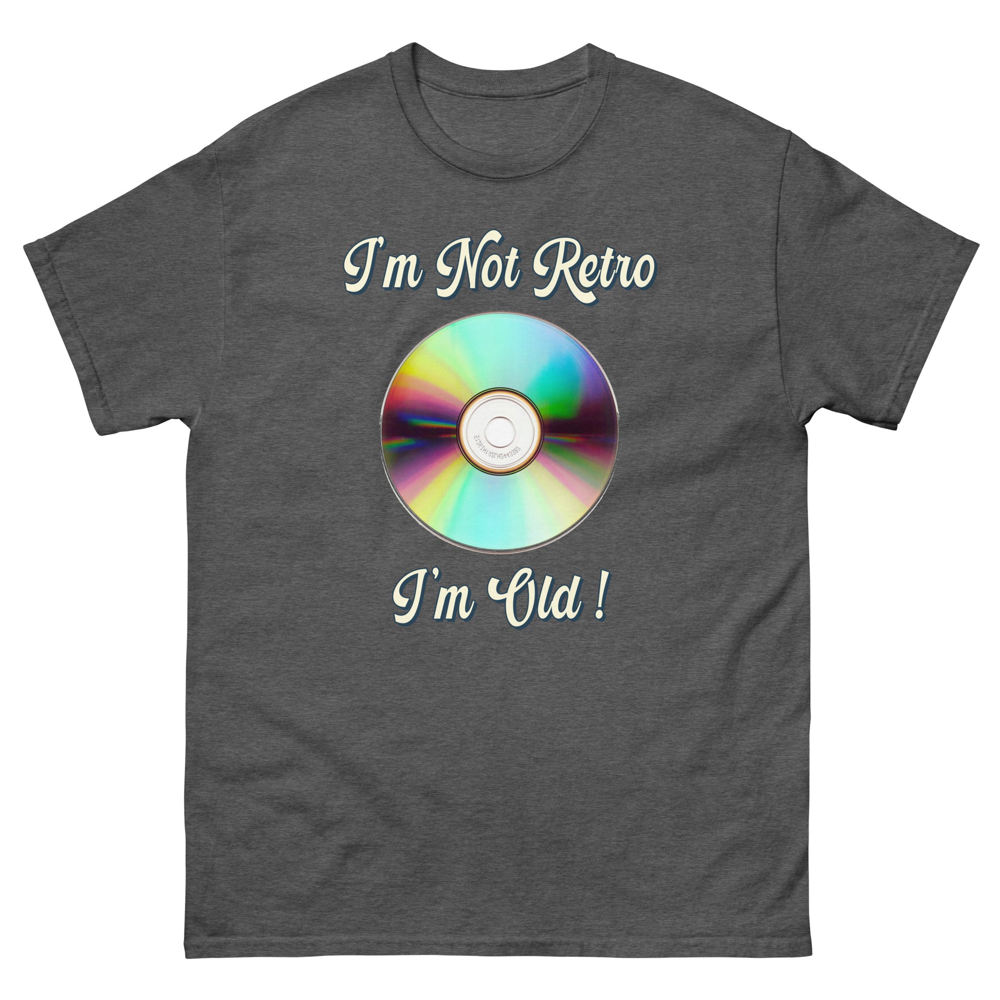 Im not retro I'm old with picture of a cd printed T-shirt by Whistler Shirts