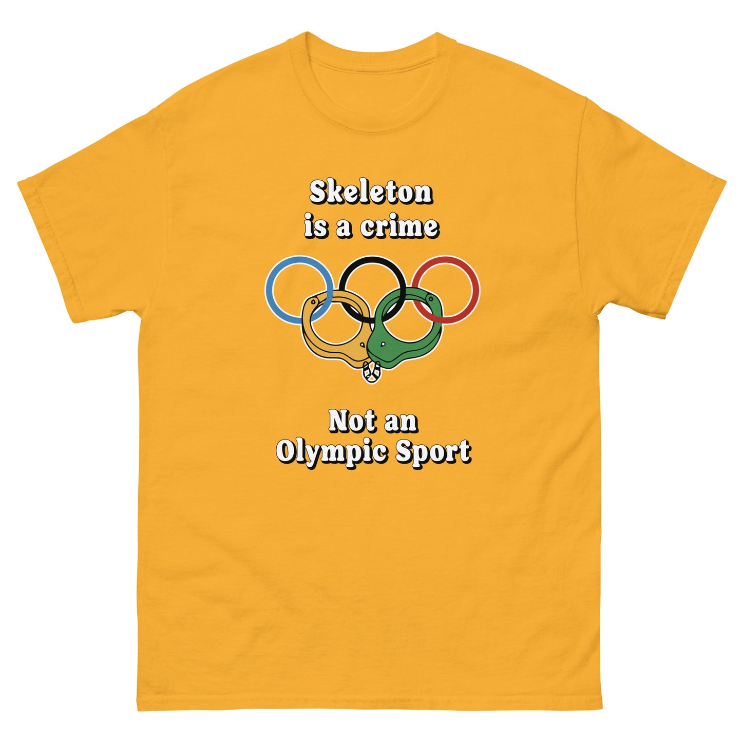 Skeleton is crime not an olympic sport design printed on a t-shirt by Whistler Shirts