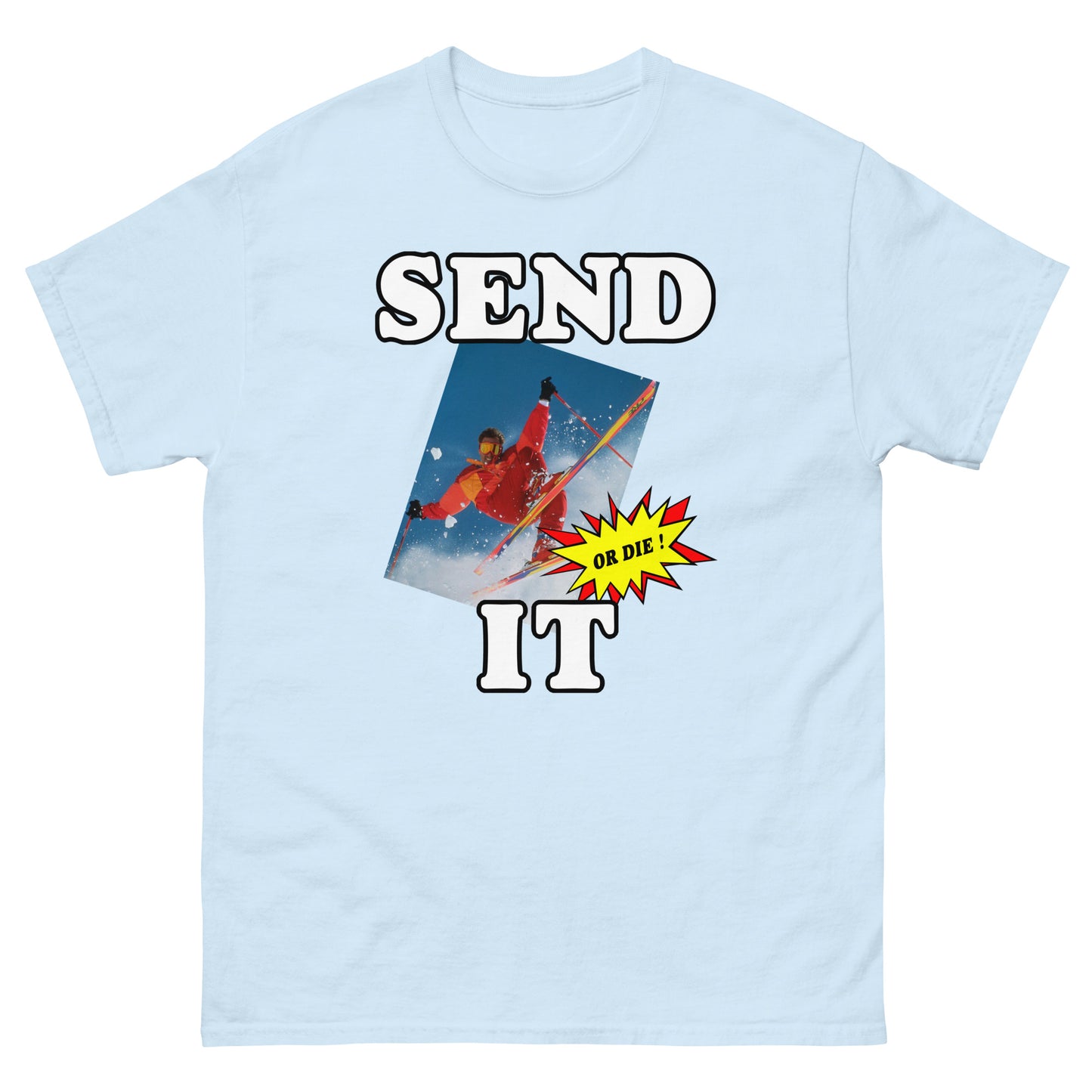 Send it or die extreme skier printed t-shirt by Whistler Shirts