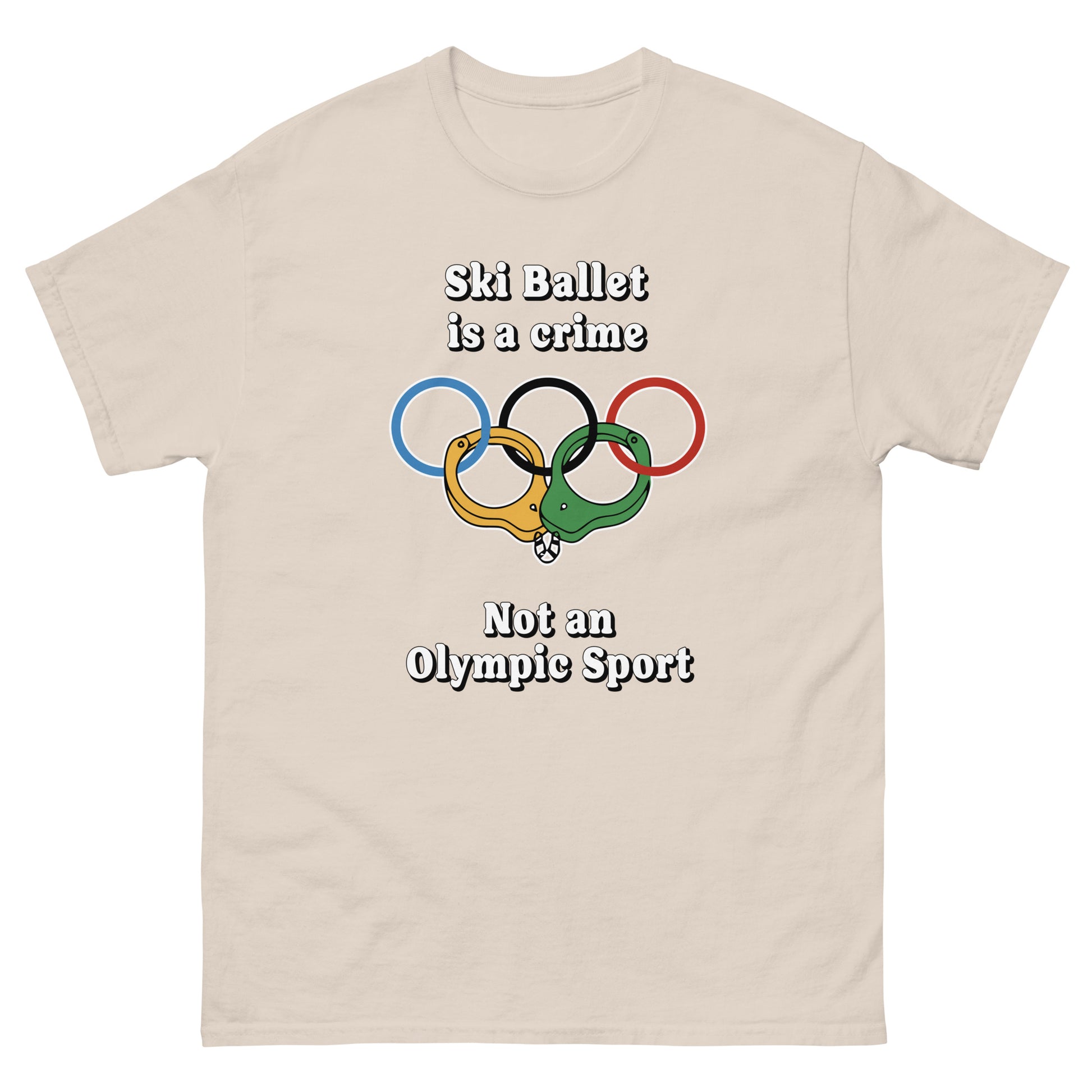 Ski Ballet is a crime not an olympic sport design printed on t-shirt by Whistler Shirts