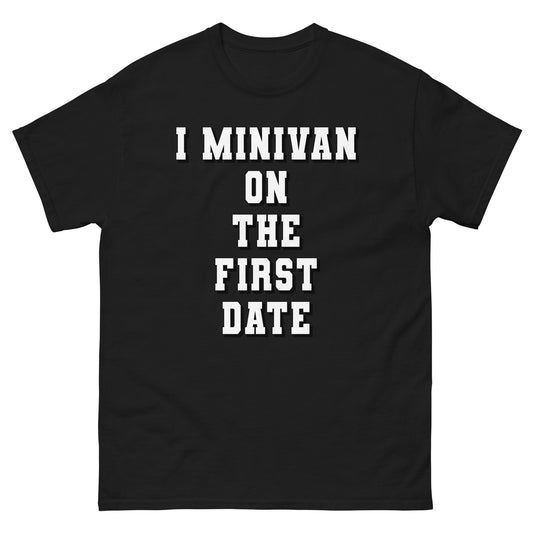 I Minivan on the first day design printed on t-shirt by Whistler Shirts