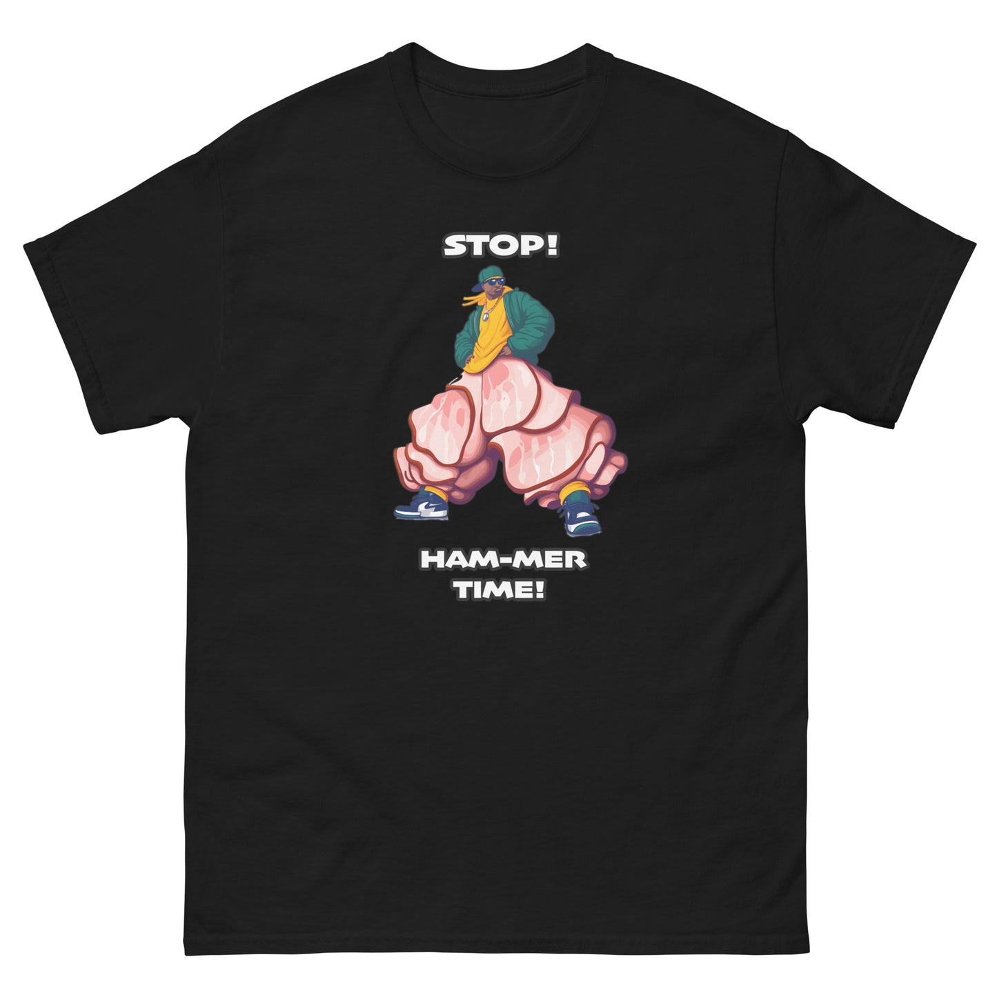 Stop Hammer time Design, MC hammer with slices of ham for pants as a funny pun, printed on a t-shirt by Whistler Shirts