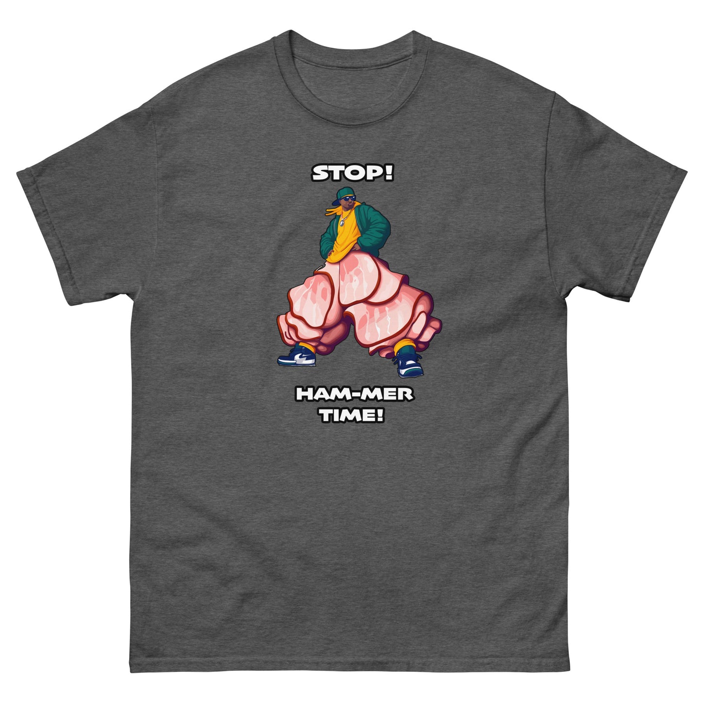 Stop Hammer time Design, MC hammer with slices of ham for pants as a funny pun, printed on a t-shirt by Whistler Shirts