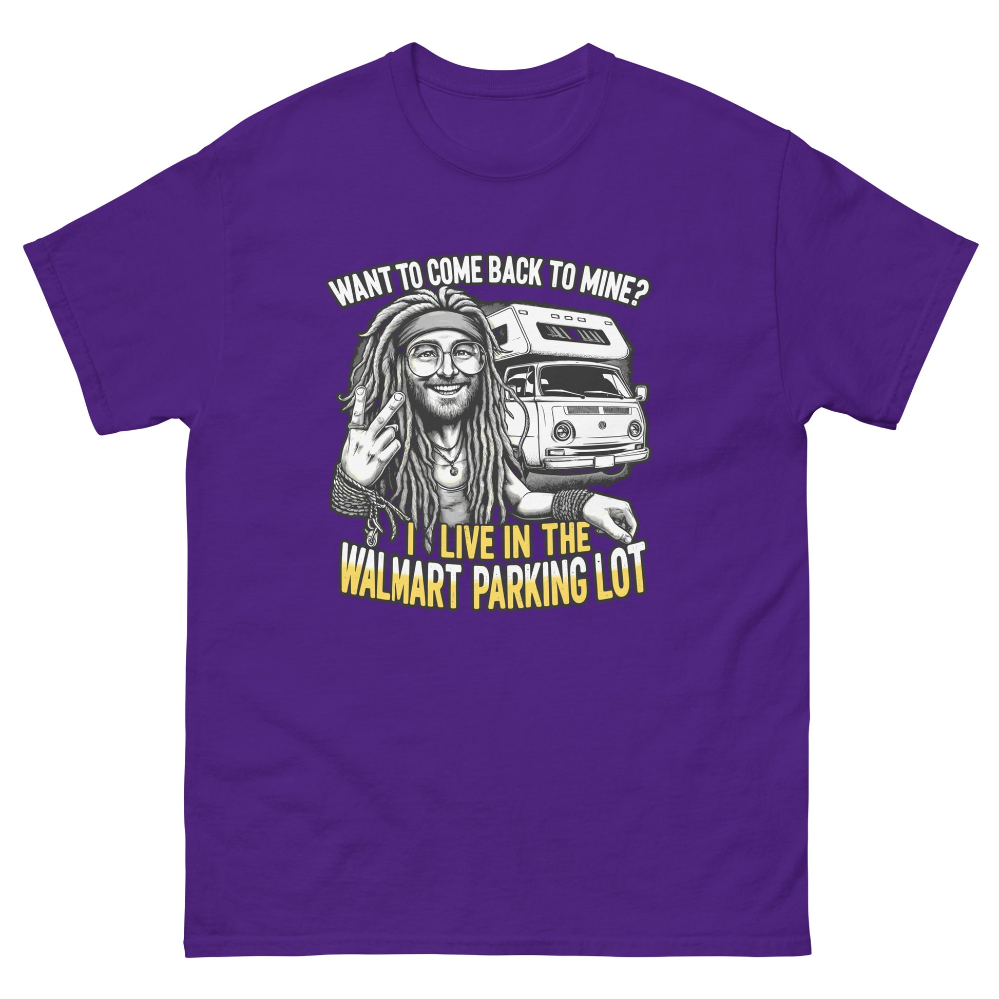 Want To Come Back To Mine I Live In The Walmart parking lot design, Guy with dreads and a campervan, printed on a t-shirt by Whistler Shirts